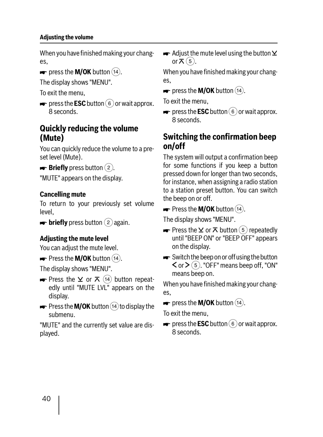 Blaupunkt 7 647 523 310 Quickly reducing the volume Mute, Switching the conﬁrmation beep on/off, Cancelling mute 