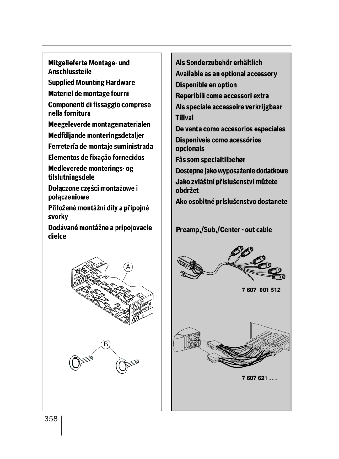 Blaupunkt 7 647 523 310 Mitgelieferte Montage- und, Anschlussteile, Supplied Mounting Hardware, Materiel de montage fourni 