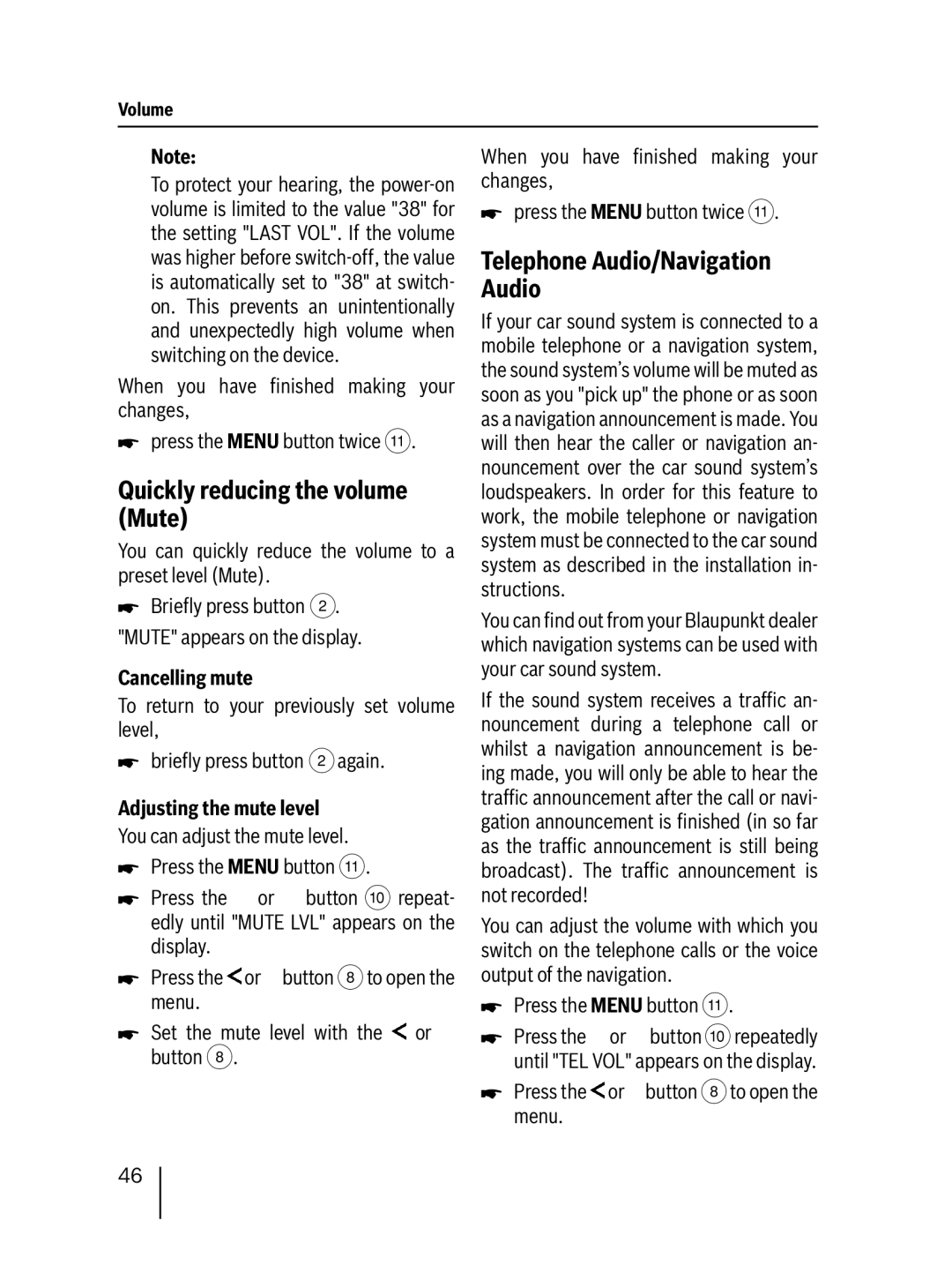 Blaupunkt 7 647 553 310 Quickly reducing the volume Mute, Telephone Audio/Navigation Audio, Cancelling mute 