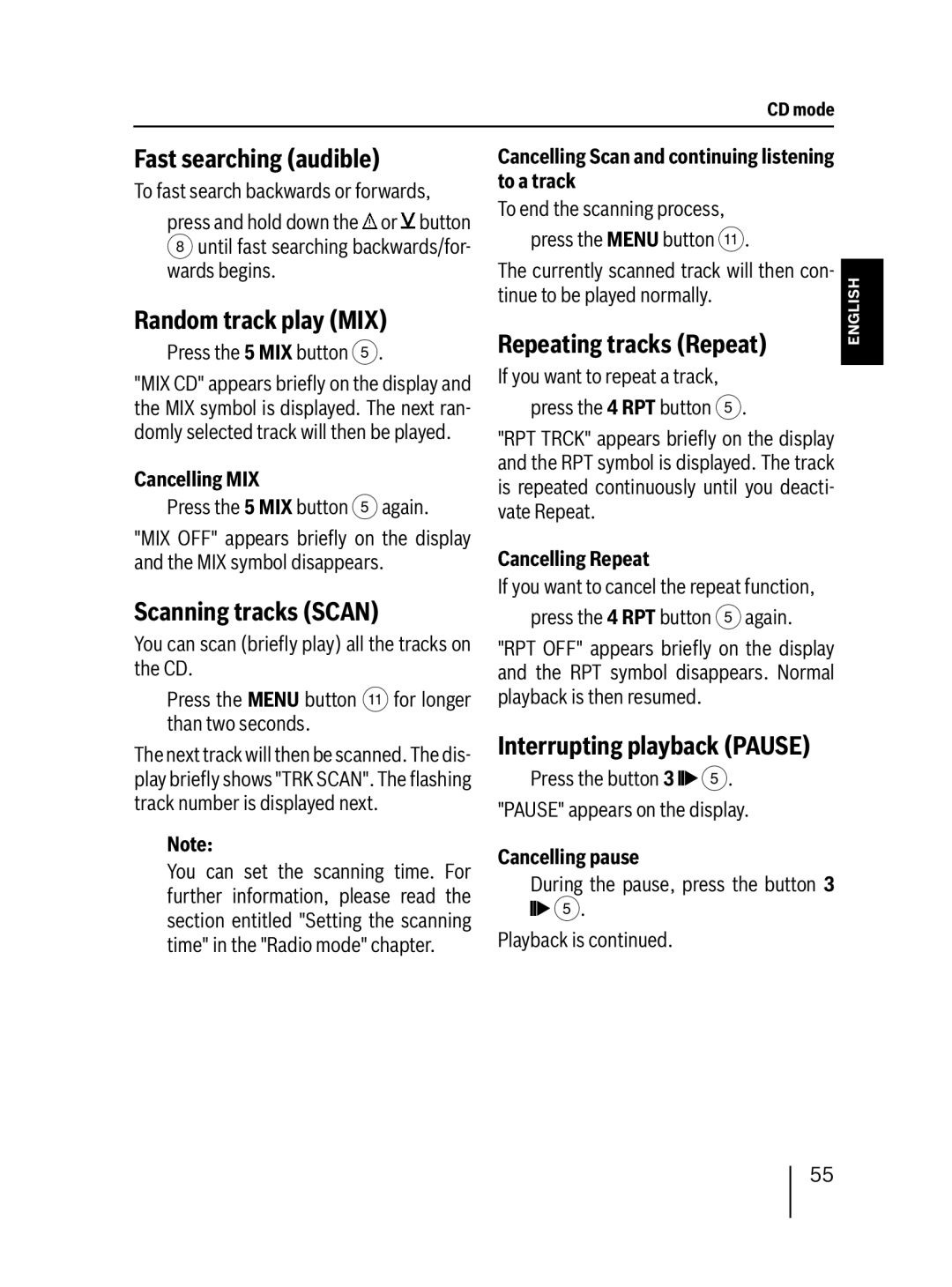 Blaupunkt 7 647 553 310 Fast searching audible, Random track play MIX, Scanning tracks Scan, Interrupting playback Pause 