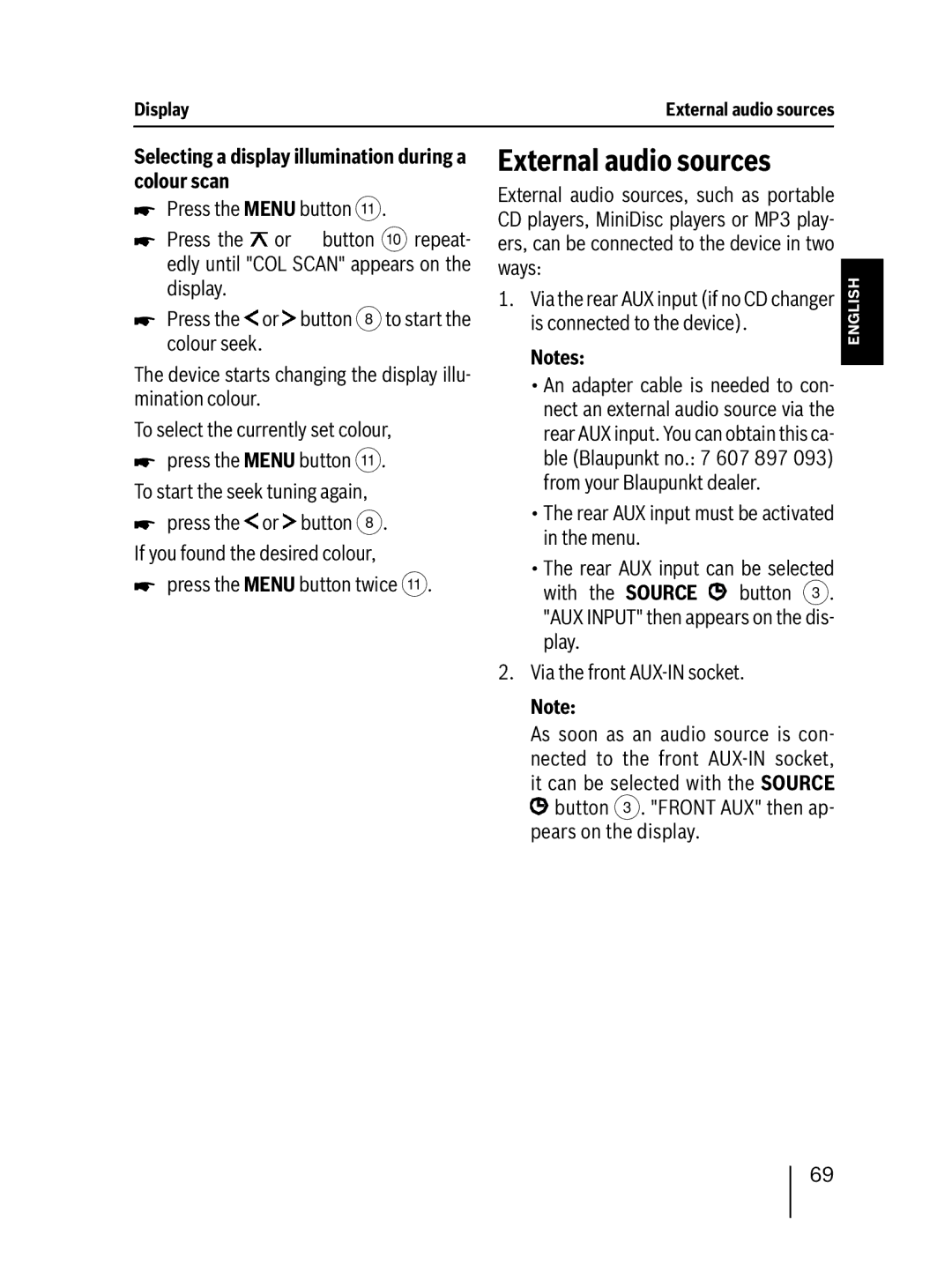 Blaupunkt 7 647 553 310 External audio sources, Selecting a display illumination during a colour scan 