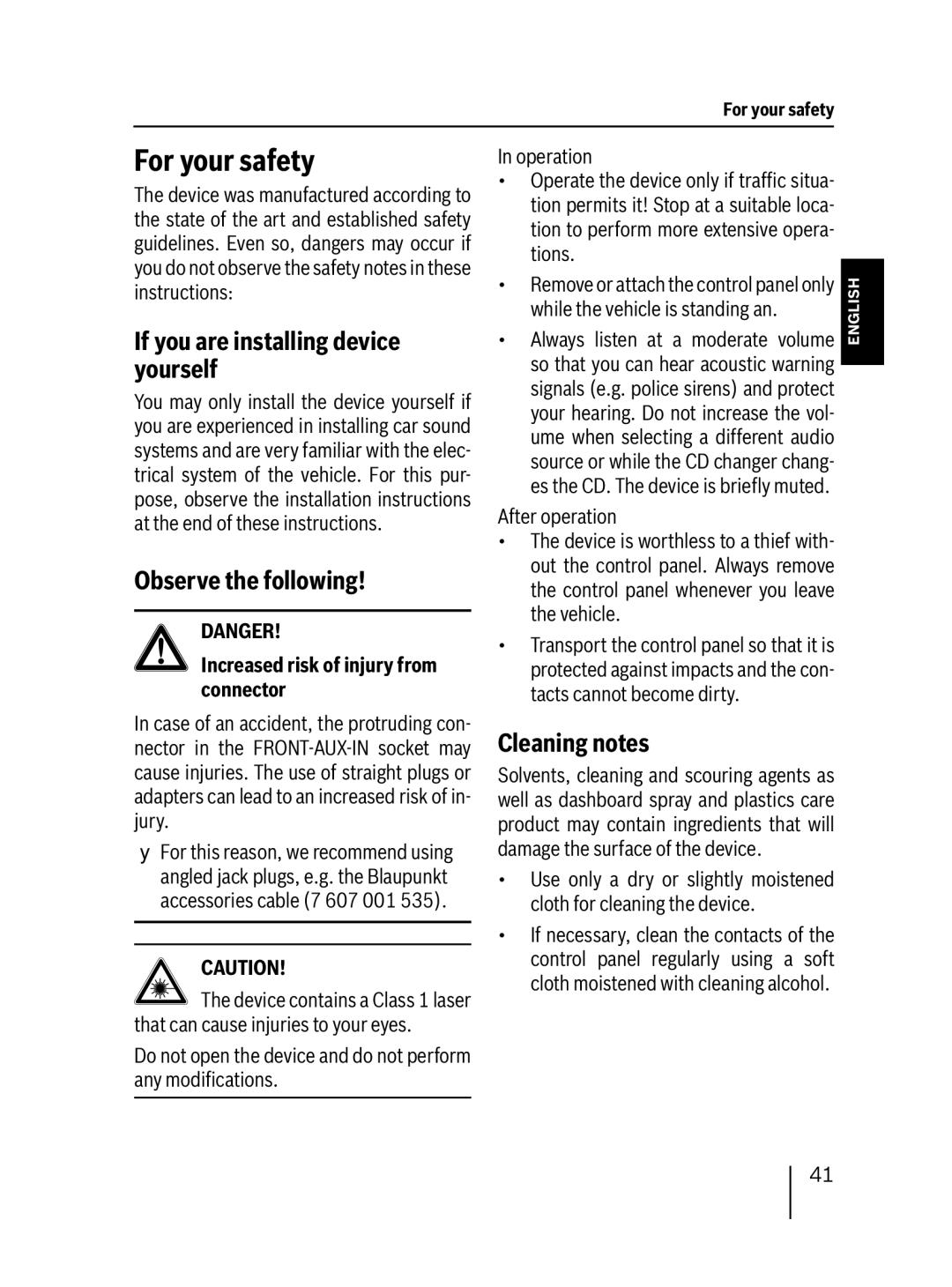 Blaupunkt 7 647 553 310 For your safety, If you are installing device yourself, Observe the following, Cleaning notes 