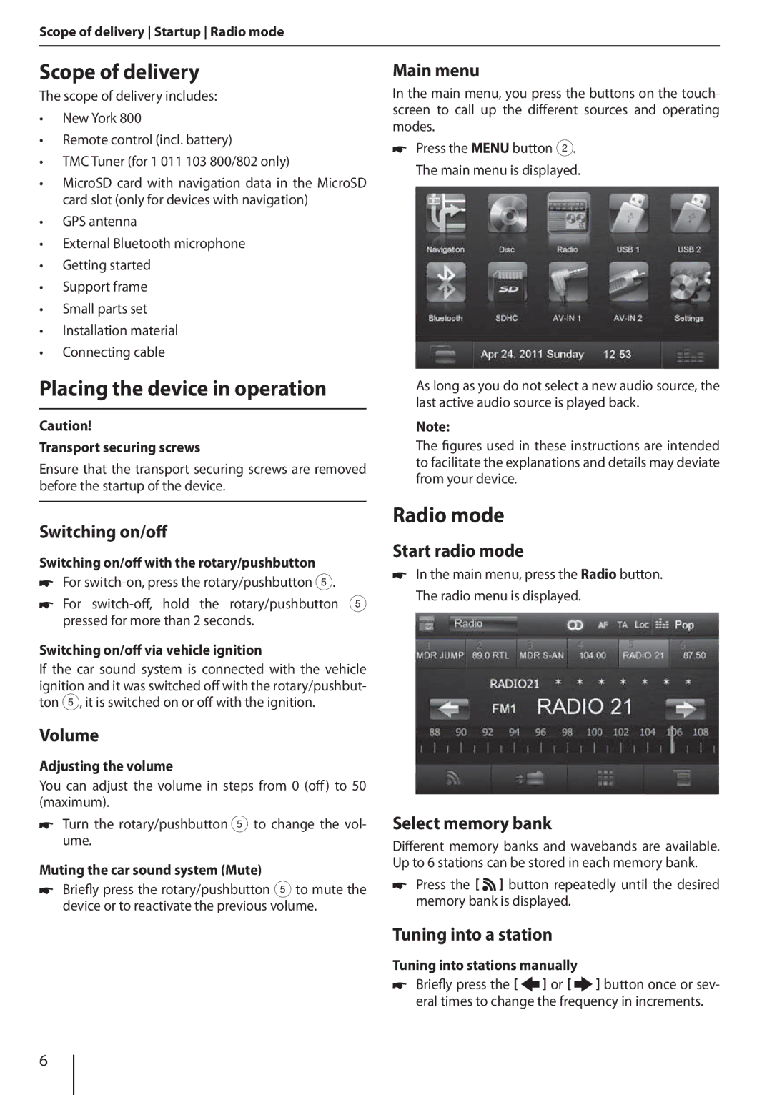 Blaupunkt 800 operating instructions Scope of delivery, Placing the device in operation, Radio mode 