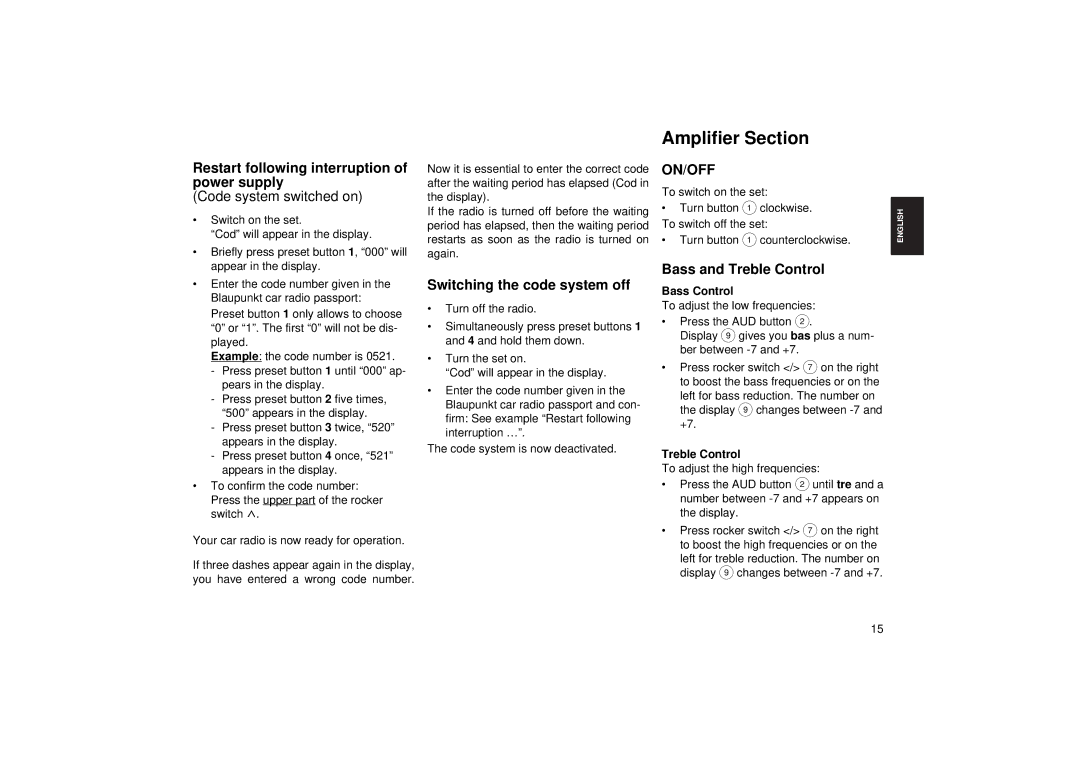 Blaupunkt ACD 9430 Amplifier Section, Restart following interruption, Power supply, Switching the code system off 