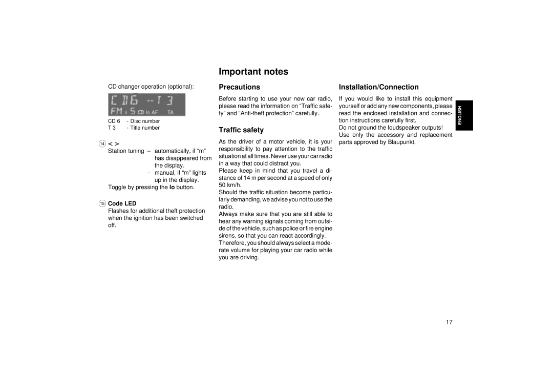 Blaupunkt ACM 5450 operating instructions Important notes, Precautions Installation/Connection, Traffic safety, ? Code LED 