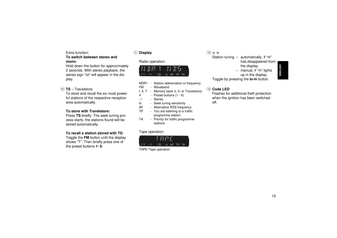 Blaupunkt ACR 3250 operating instructions To switch between stereo and mono, To store with Travelstore, = Code LED 