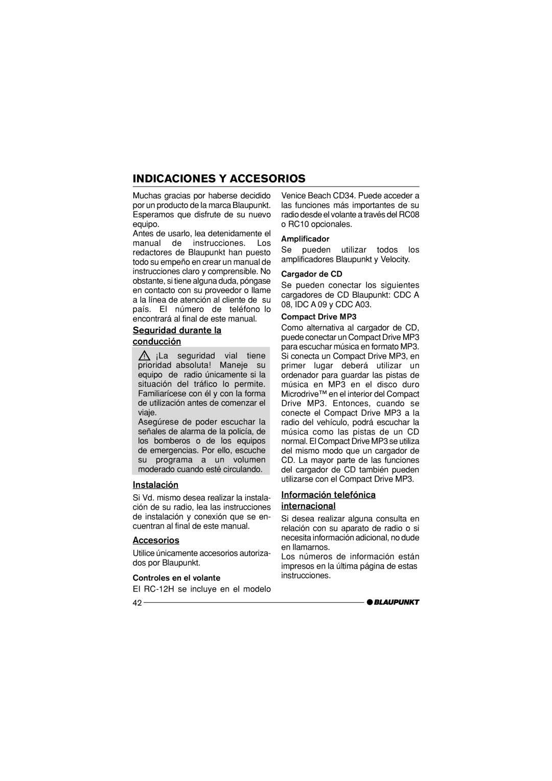 Blaupunkt Atlanta CD34 installation instructions Indicaciones Y Accesorios, Seguridad durante la conducción, Instalación 