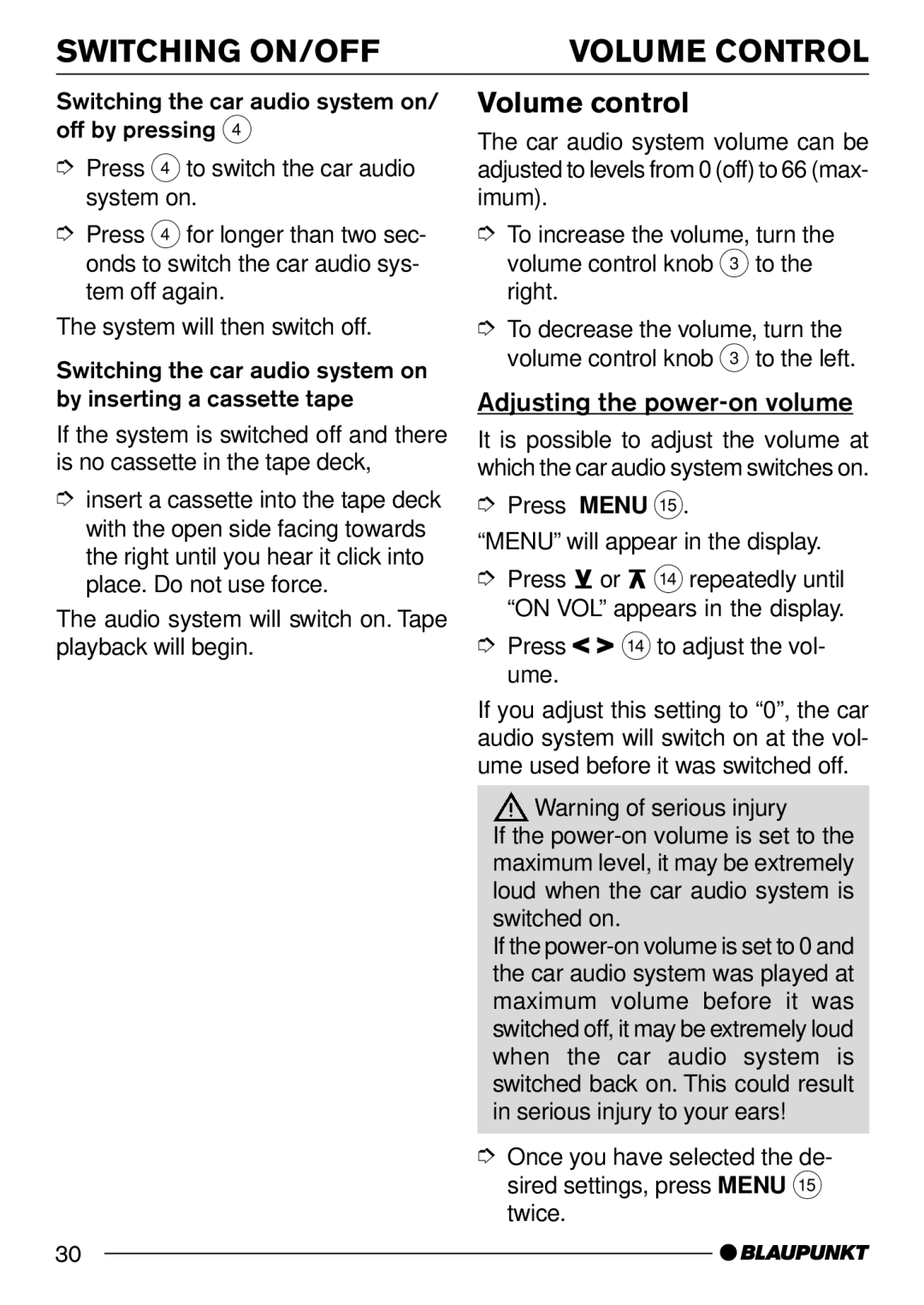 Blaupunkt MONTREUX C30, AUGSBURG C30, MINNESOTADJ30, BOSTONC30, DUBLIN C30 Volume control, Adjusting the power-on volume 