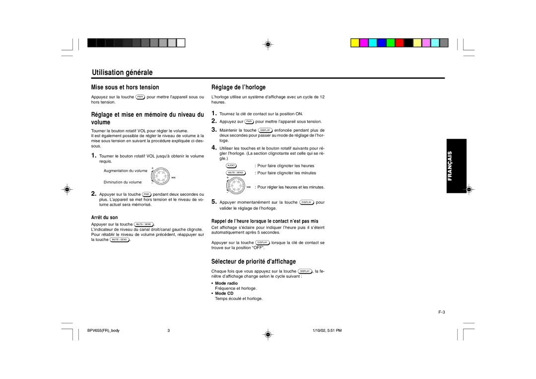 Blaupunkt BPV 655 manual Utilisation générale, Mise sous et hors tension, Réglage et mise en mémoire du niveau du volume 