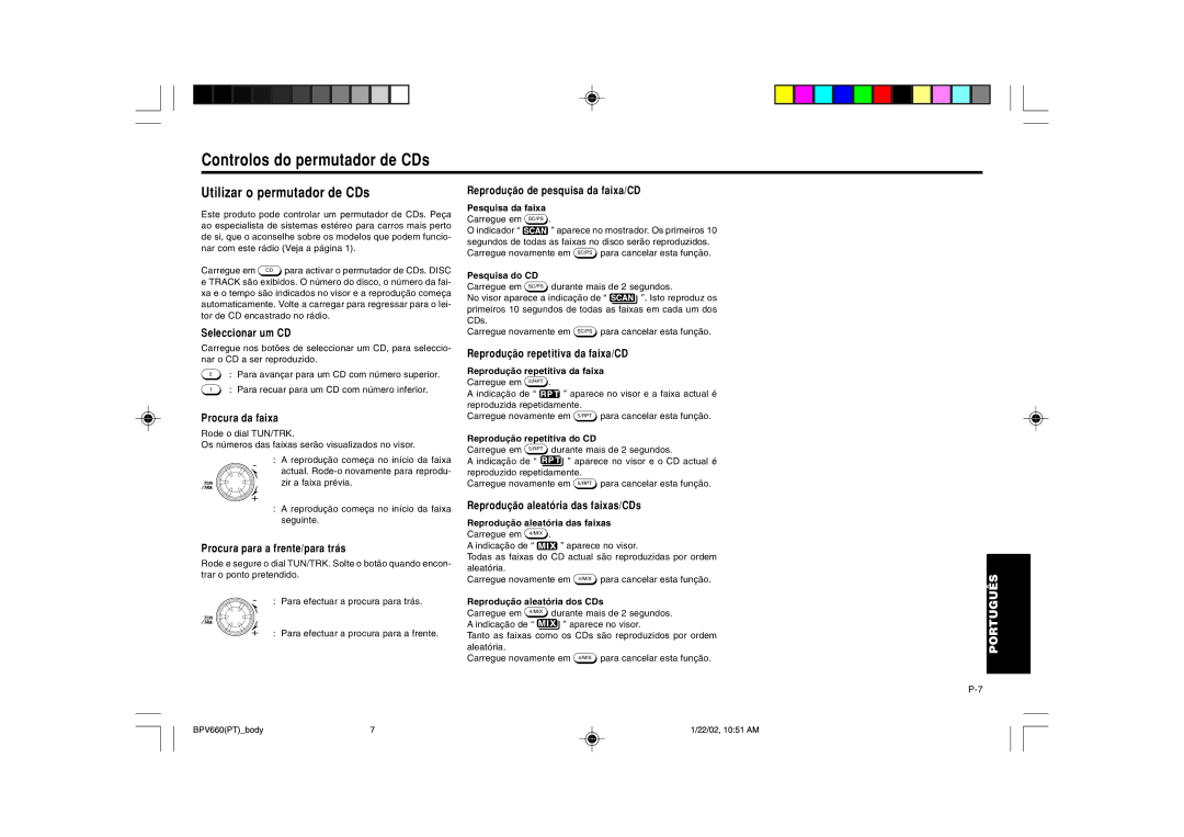 Blaupunkt BPV 660 manual Controlos do permutador de CDs, Utilizar o permutador de CDs 