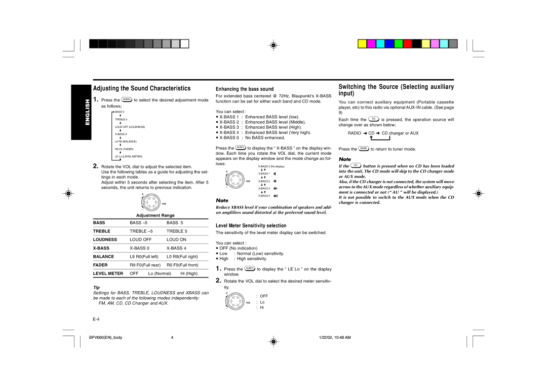 Blaupunkt BPV 660 manual Adjusting the Sound Characteristics, Switching the Source Selecting auxiliary input, Tip 