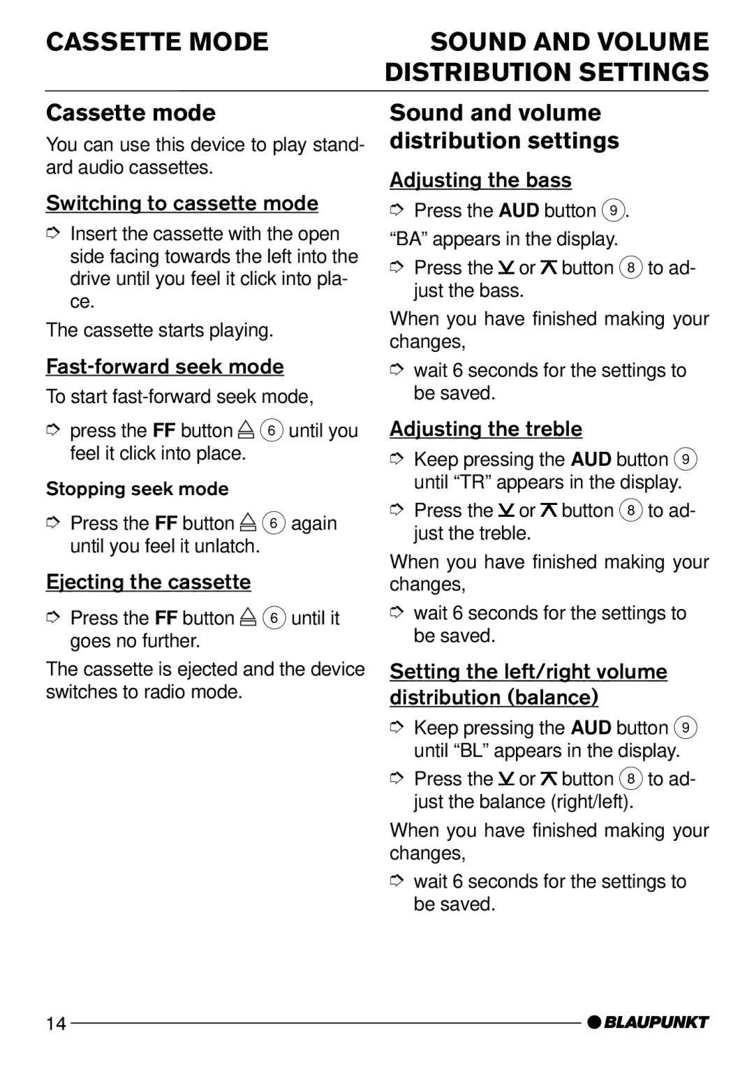 Blaupunkt C12 Cassette Mode Sound and Volume Distribution Settings, Cassette mode, Sound and volume distribution settings 