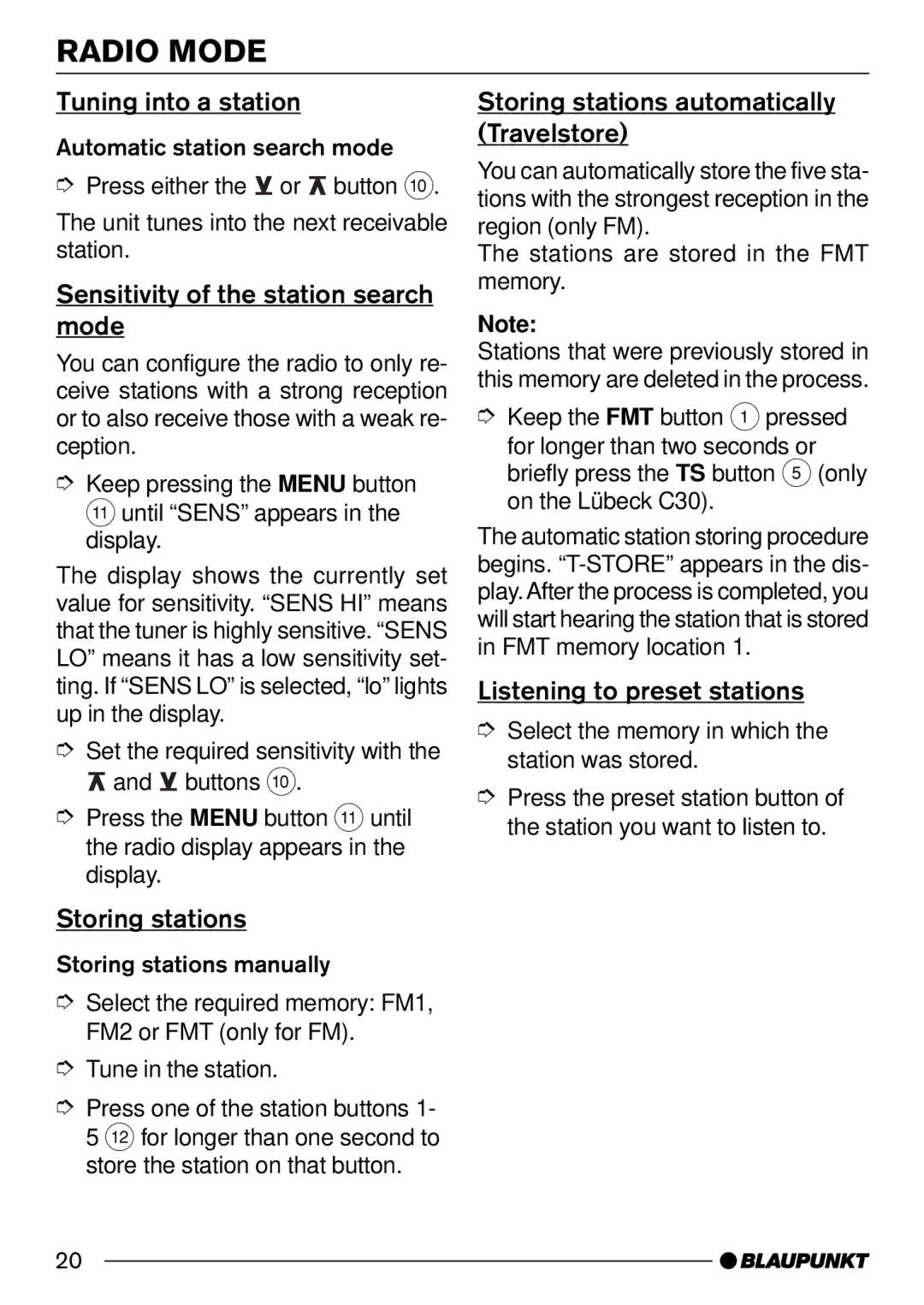 Blaupunkt C30 operating instructions Tuning into a station, Sensitivity of the station search mode, Storing stations 