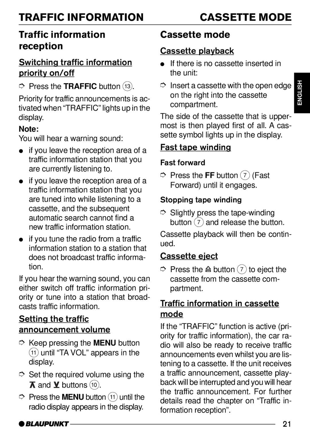 Blaupunkt C30 operating instructions Traffic Information, Traffic information reception, Cassette mode 