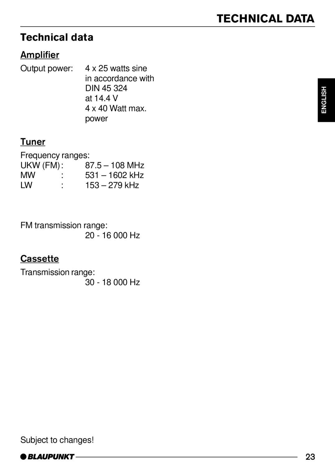 Blaupunkt C30 operating instructions Technical Data, Technical data, Amplifier, Tuner, Cassette 