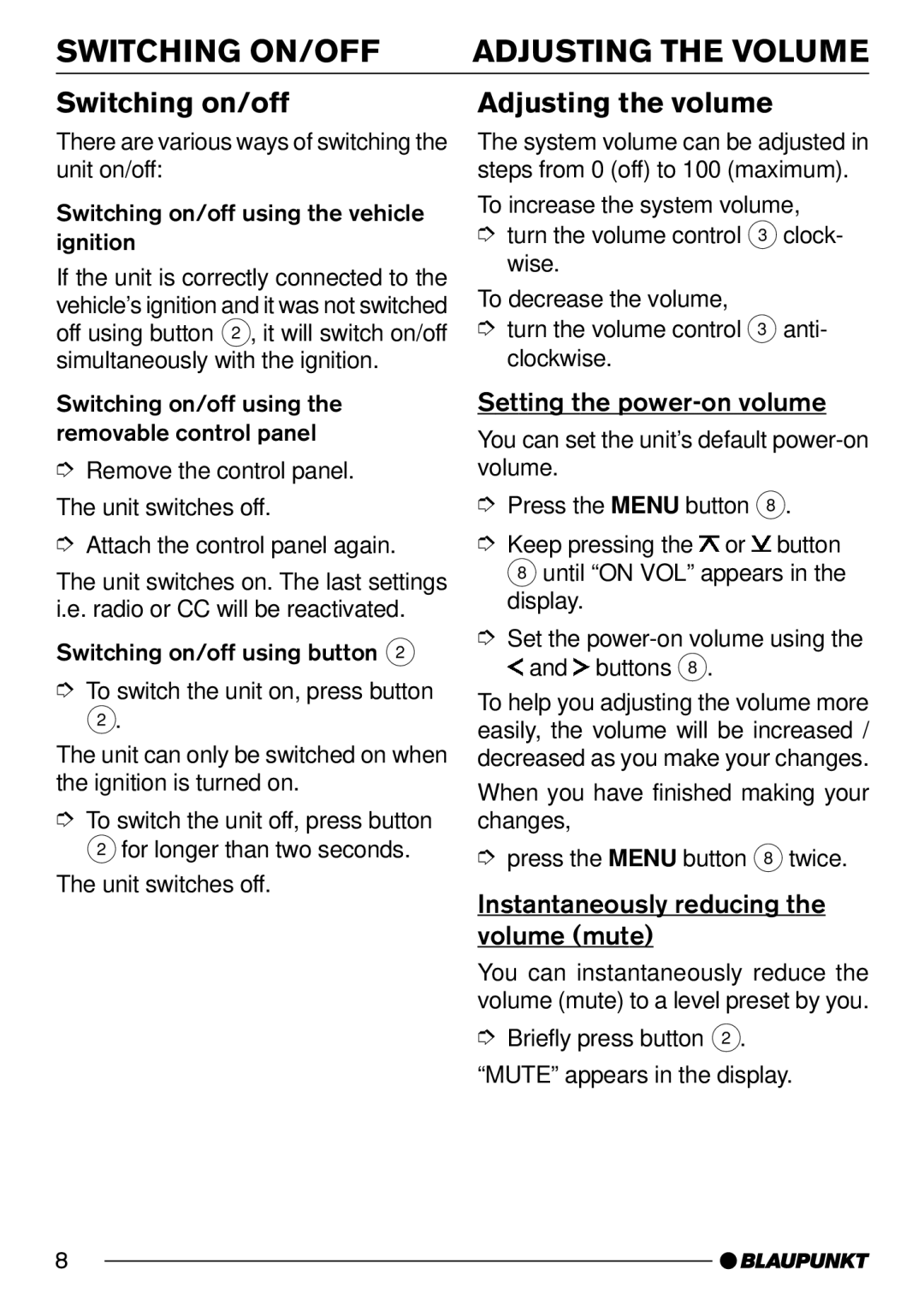 Blaupunkt C33, 7 642 183 110 operating instructions Switching ON/OFF 