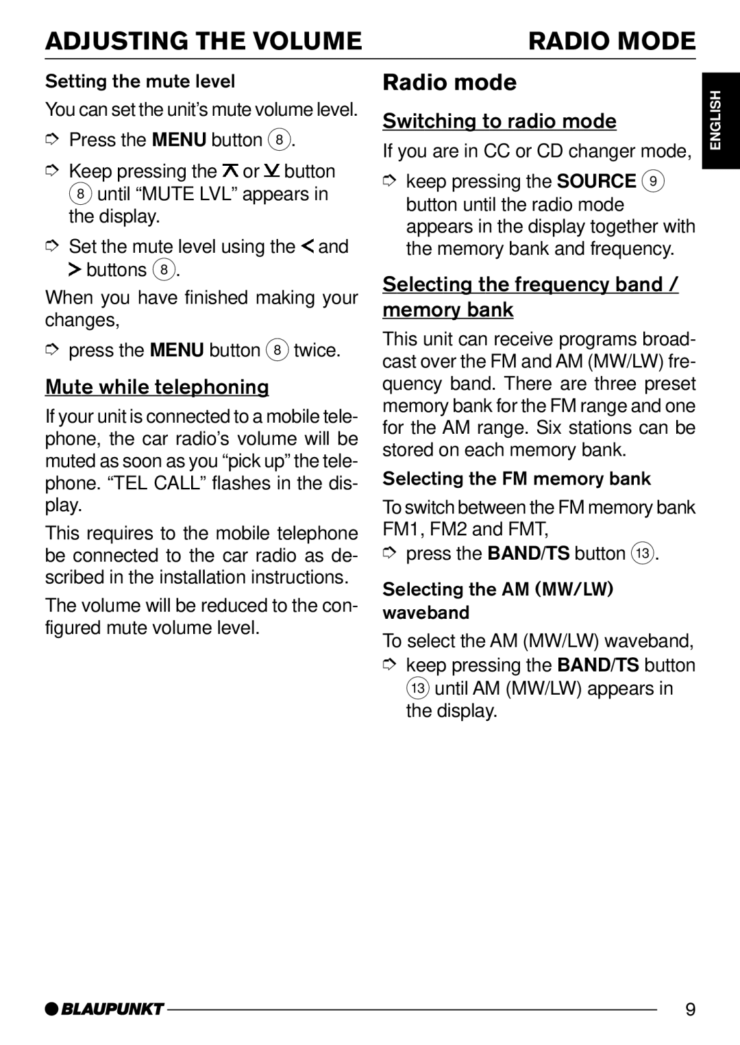 Blaupunkt 7 642 183 110, C33 Radio Mode, Radio mode, Switching to radio mode, Selecting the frequency band / memory bank 