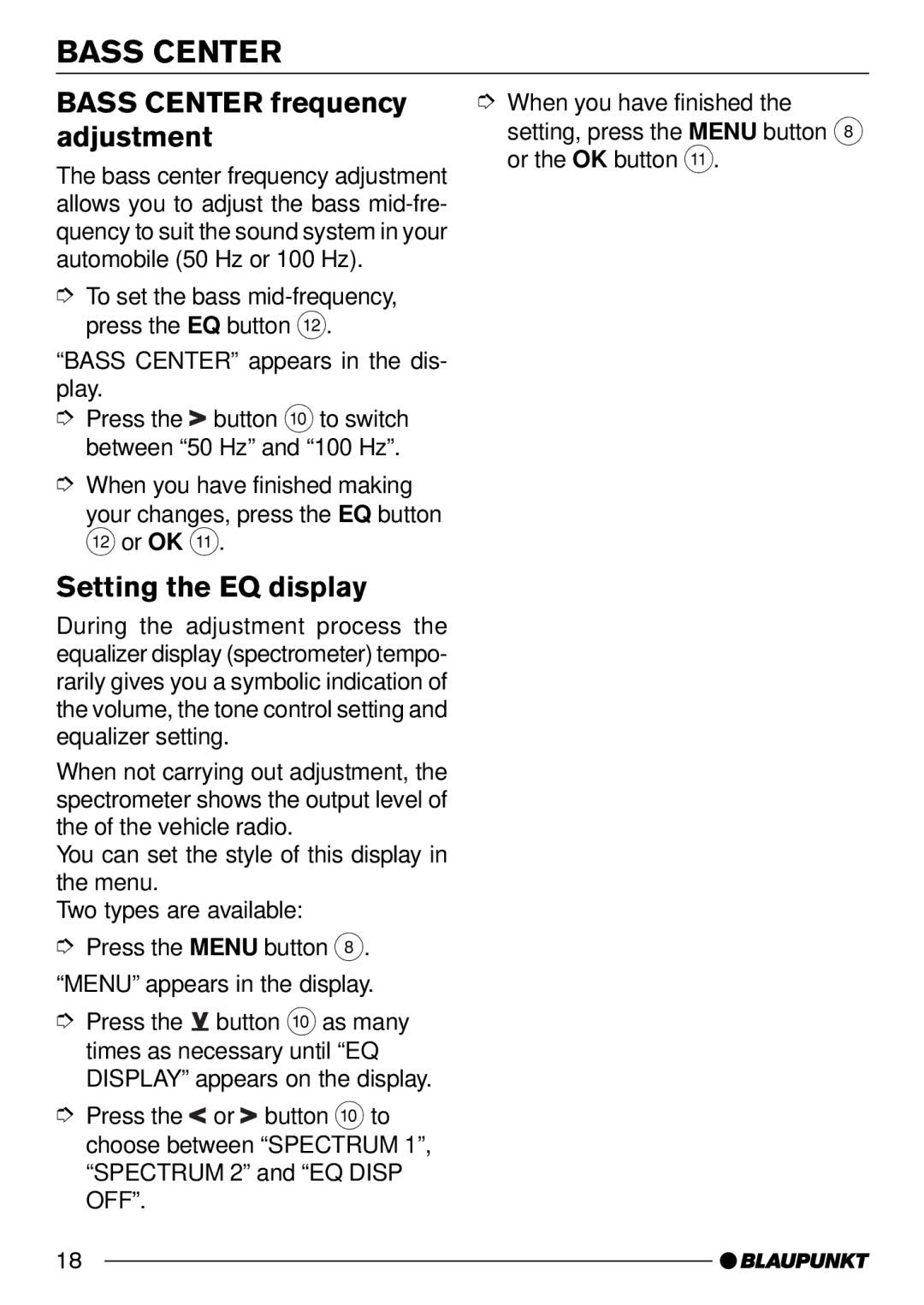 Blaupunkt C50 operating instructions Bass Center frequency adjustment, Setting the EQ display 