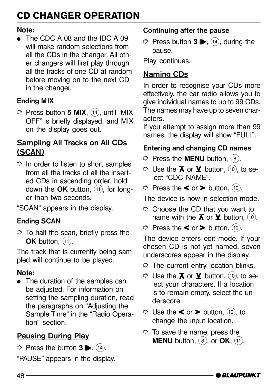 Blaupunkt C51 operating instructions Sampling All Tracks on All CDs Scan, Naming CDs 