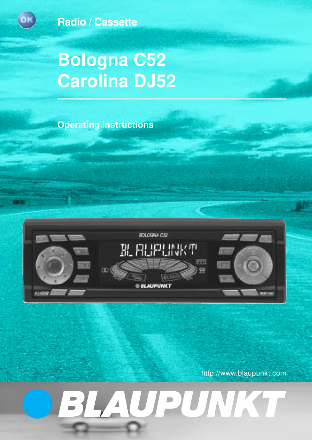 Blaupunkt operating instructions Bologna C52 Carolina DJ52 