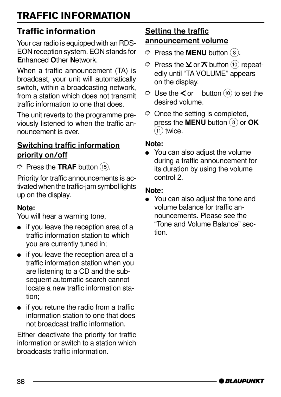 Blaupunkt C52, DJ52 Traffic Information, Traffic information, Switching traffic information priority on/off 