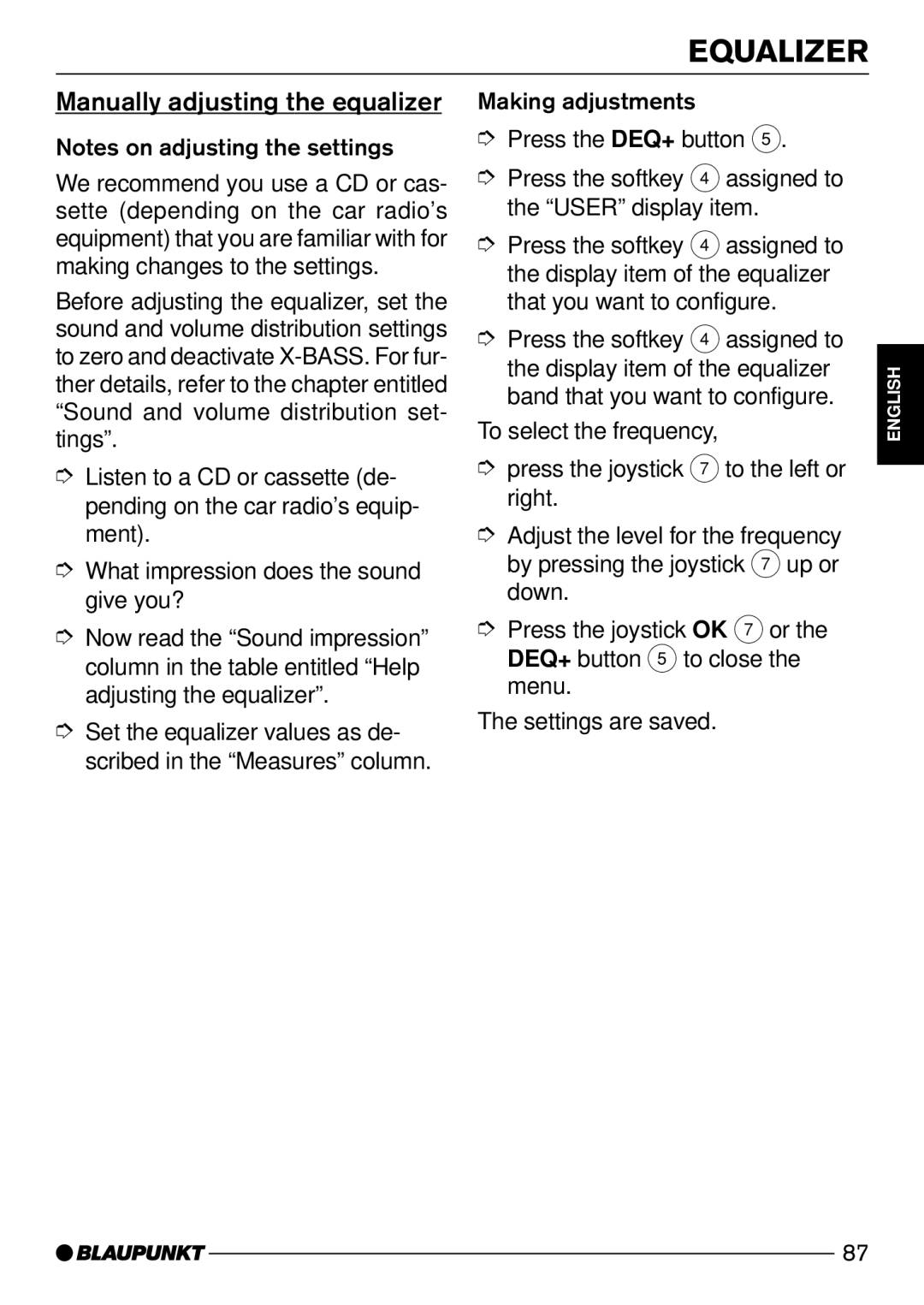 Blaupunkt C73 operating instructions Manually adjusting the equalizer 