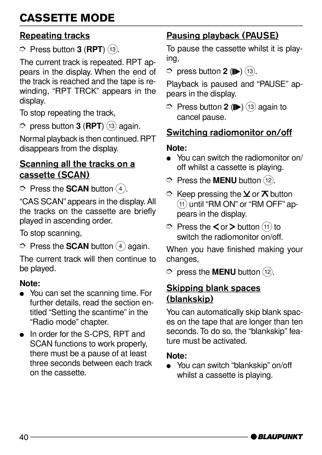 Blaupunkt Las Vegas DJ31 Repeating tracks, Scanning all the tracks on a cassette Scan, Pausing playback Pause 
