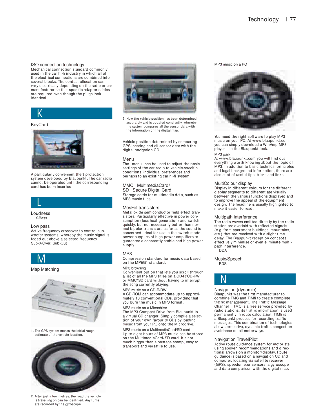 Blaupunkt Car Multimedia ISO connection technology, KeyCard, Loudness, Low pass, Map Matching, Menu, MosFet transistors 