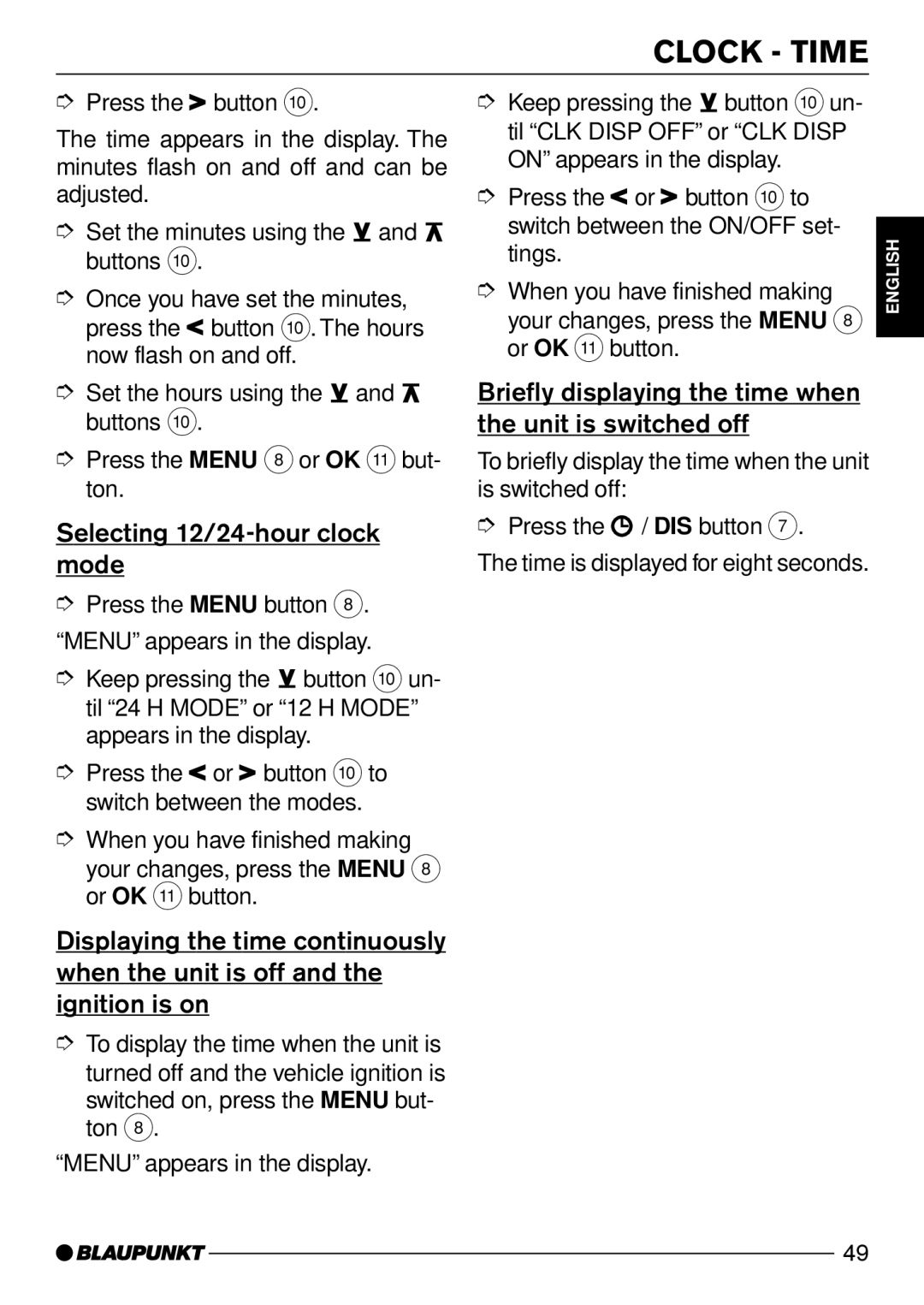 Blaupunkt Casablanca CD51 Selecting 12/24-hour clock mode, Briefly displaying the time when the unit is switched off 