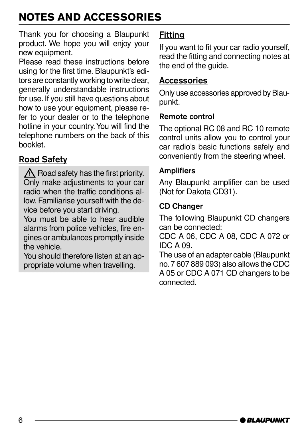 Blaupunkt CD31 operating instructions Road Safety, Fitting, Accessories 