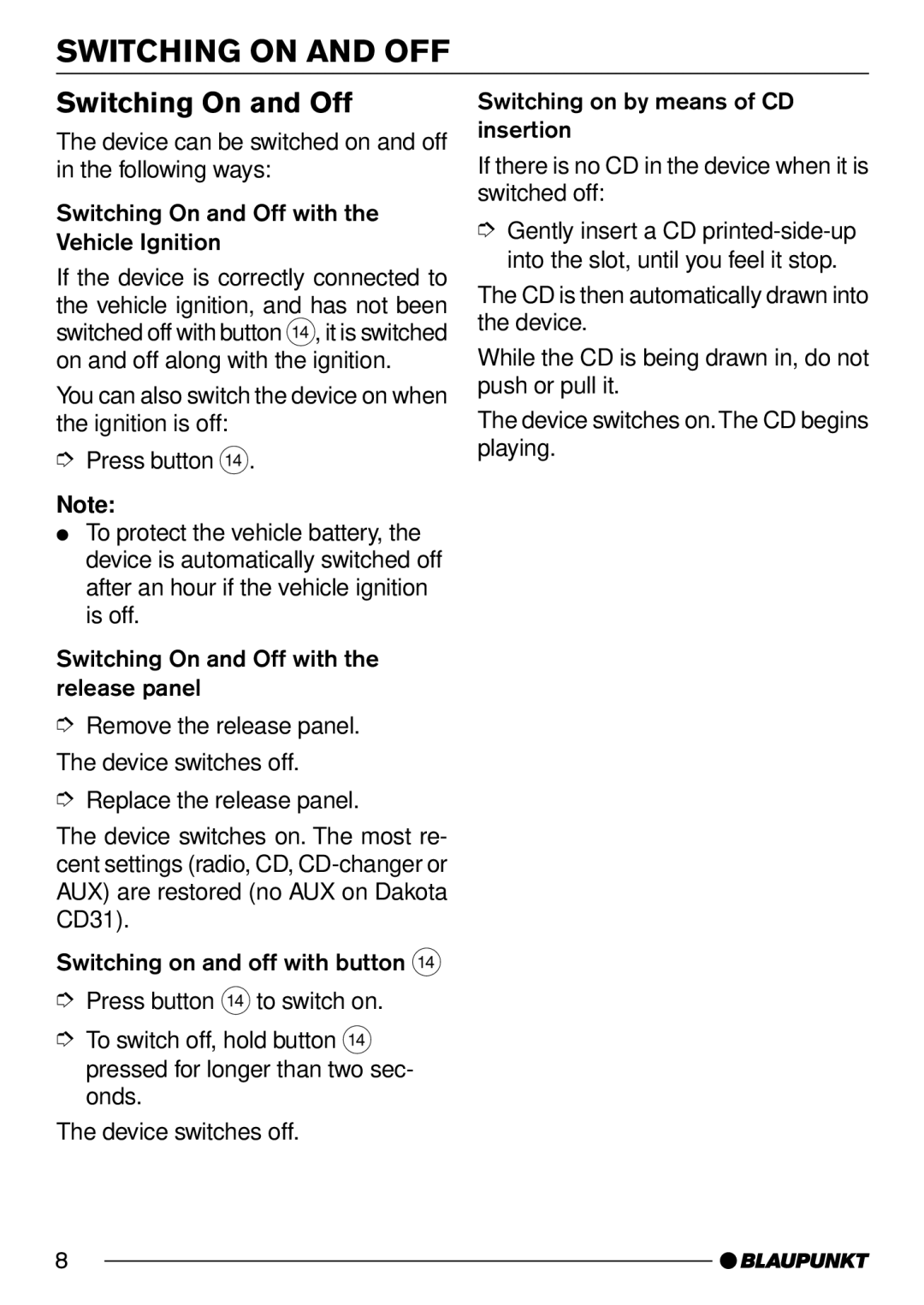 Blaupunkt CD31 operating instructions Switching on and OFF, Switching On and Off 