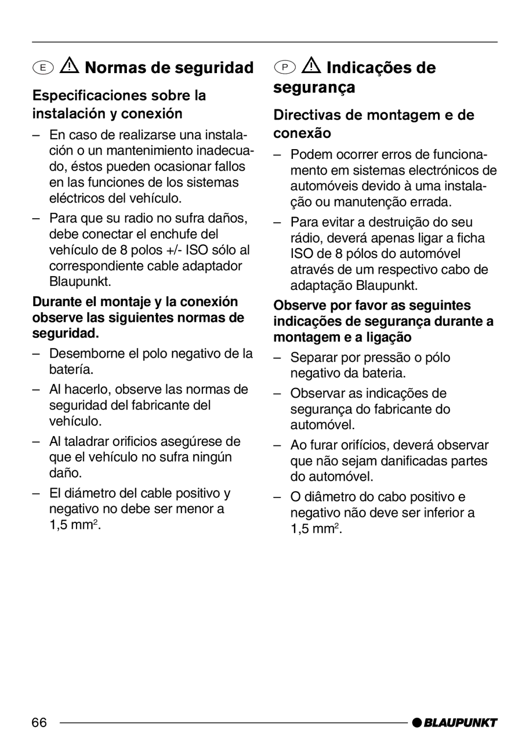 Blaupunkt CD32 Normas de seguridad, Indicações de segurança, Especificaciones sobre la instalación y conexión 