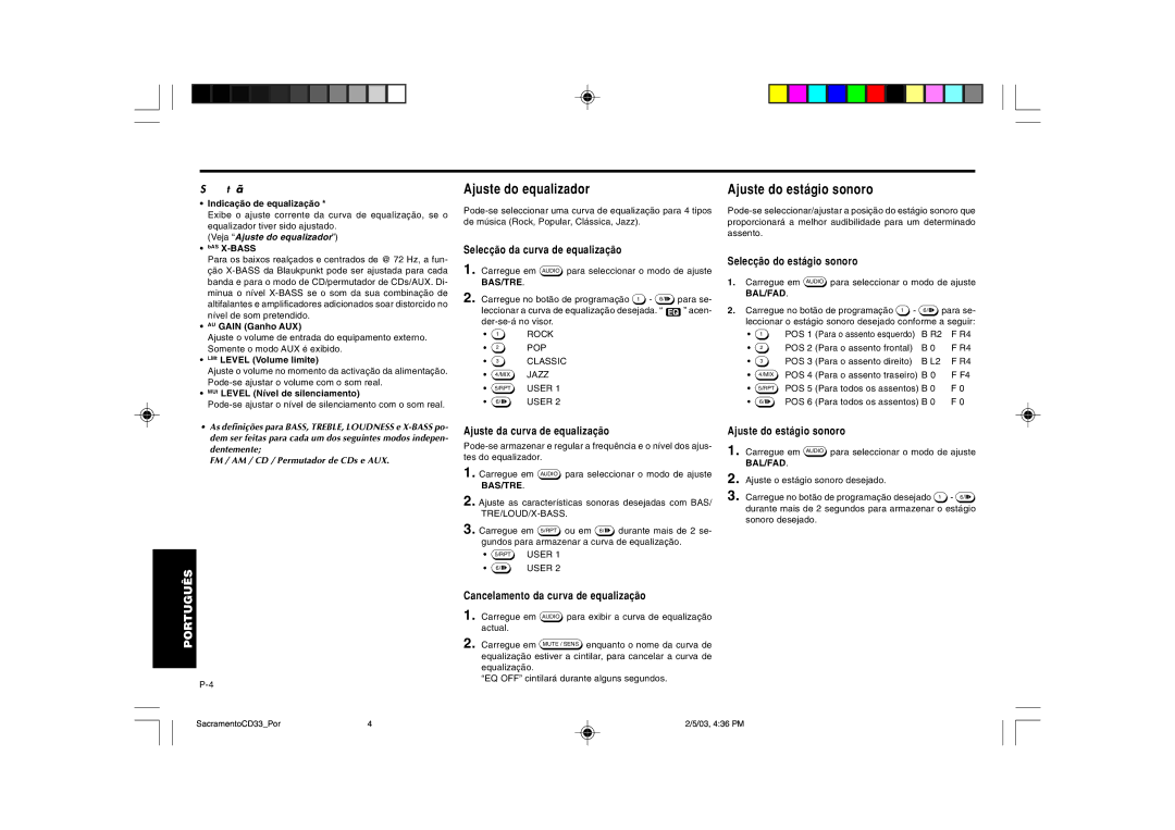 Blaupunkt CD33 Ajuste do equalizador, Ajuste do estágio sonoro, Dentemente, FM / AM / CD / Permutador de CDs e AUX 