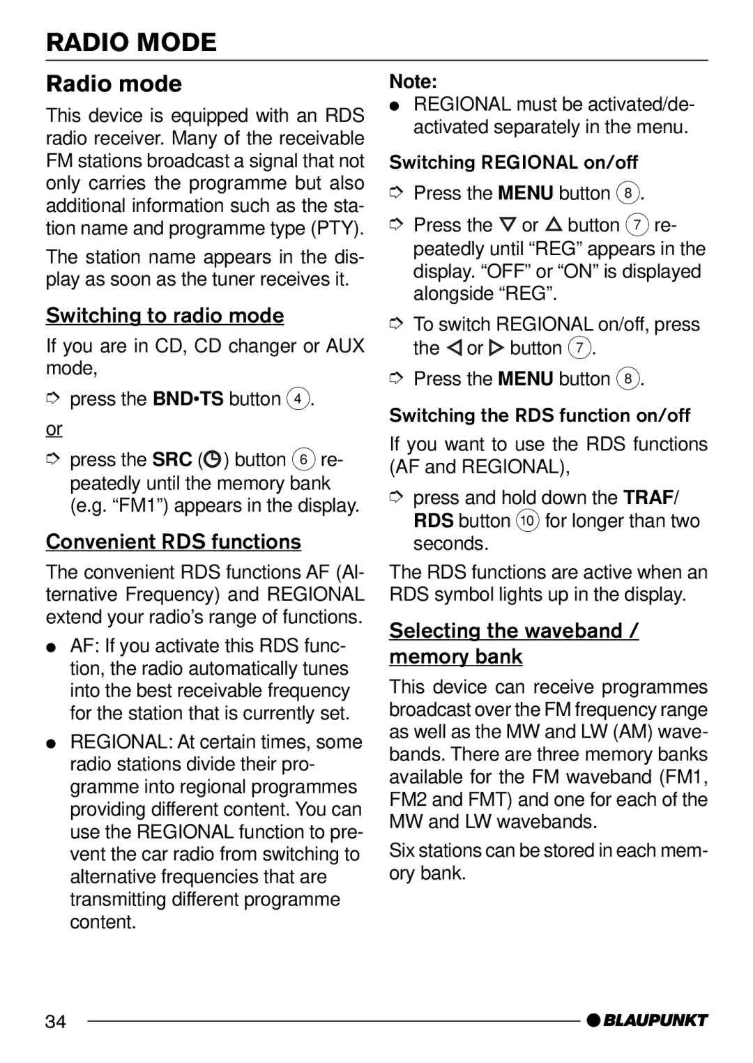 Blaupunkt CD34 7 644 191 310, CD34 7 644 176 310 Radio Mode, Radio mode, Switching to radio mode, Convenient RDS functions 