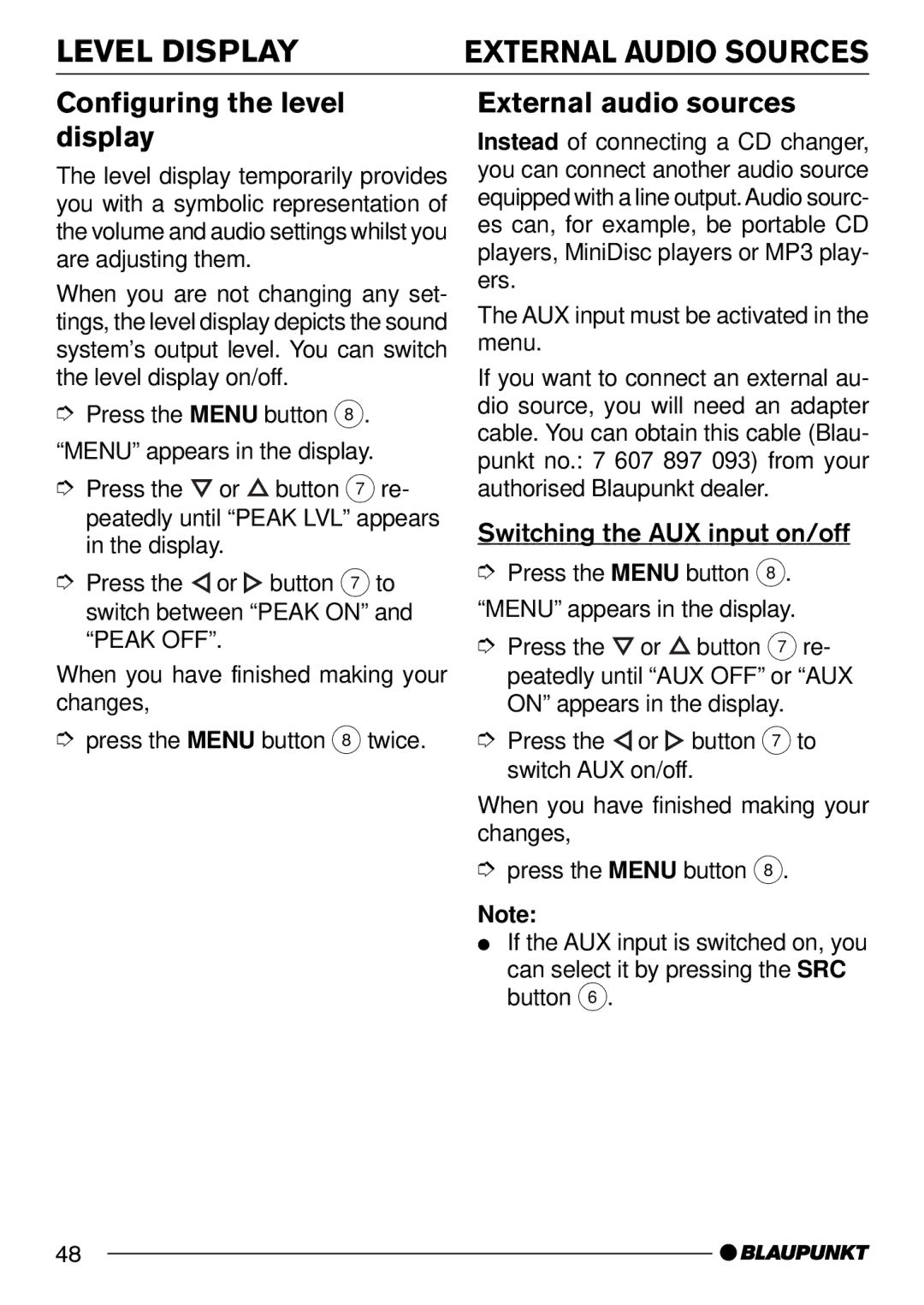 Blaupunkt CD34 7 644 191 310, CD34 7 644 176 310 Level Display, Configuring the level display, External audio sources 