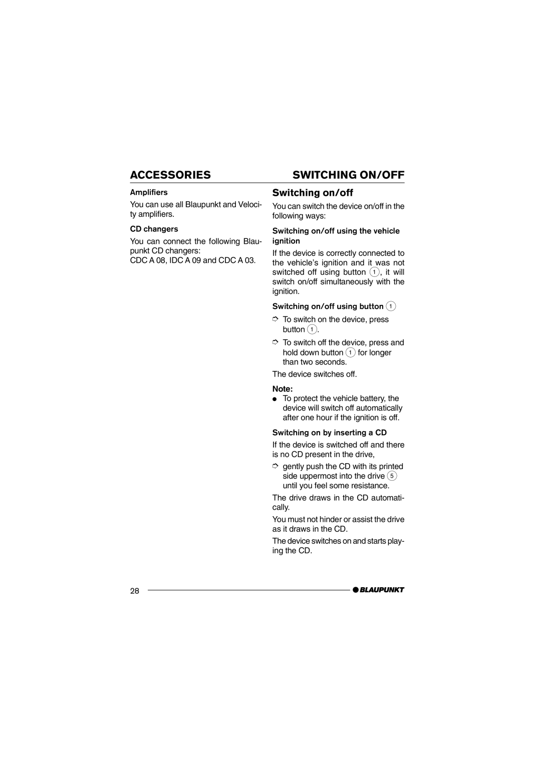 Blaupunkt CD36 operating instructions Accessories Switching ON/OFF, Switching on/off 