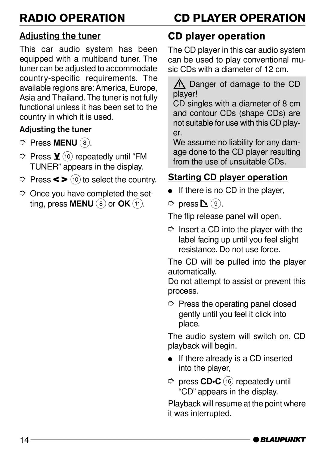 Blaupunkt CD50 operating instructions Adjusting the tuner, Starting CD player operation 