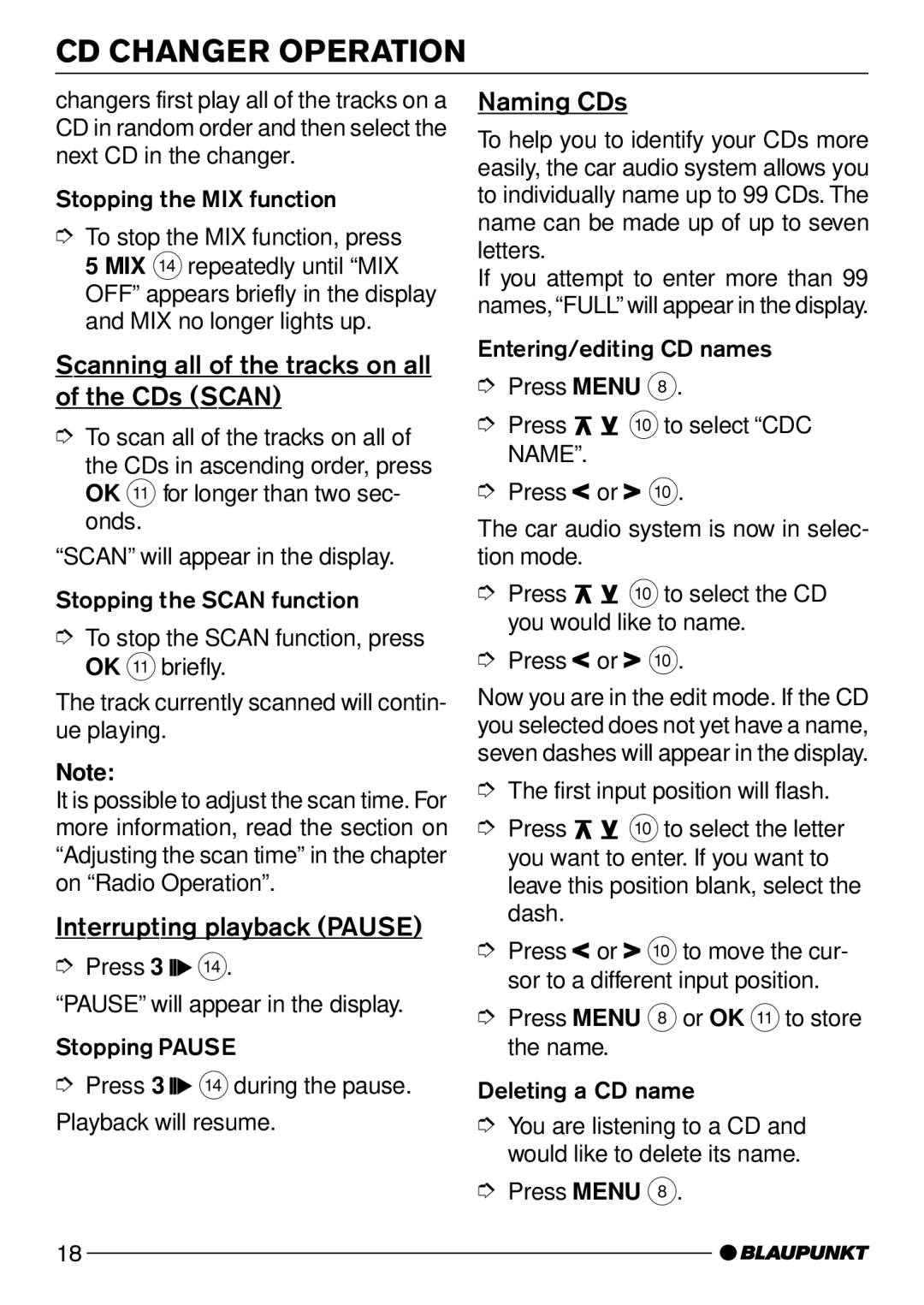 Blaupunkt CD50 operating instructions Scanning all of the tracks on all of the CDs Scan, Interrupting playback Pause 