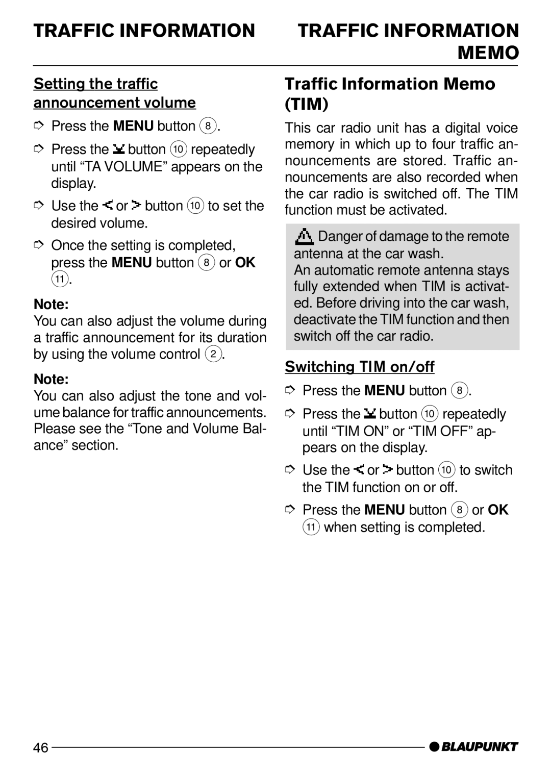 Blaupunkt CD52 Traffic Information Traffic Information Memo, Traffic Information Memo TIM, Switching TIM on/off 