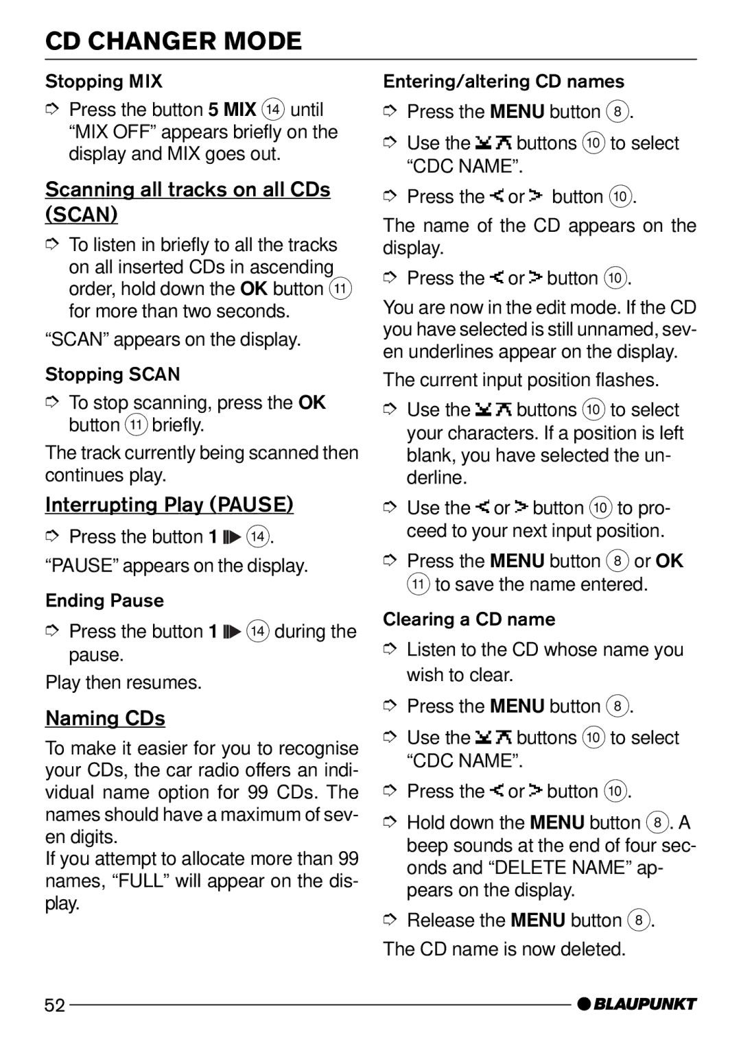 Blaupunkt CD52 operating instructions Scanning all tracks on all CDs Scan, Interrupting Play Pause 