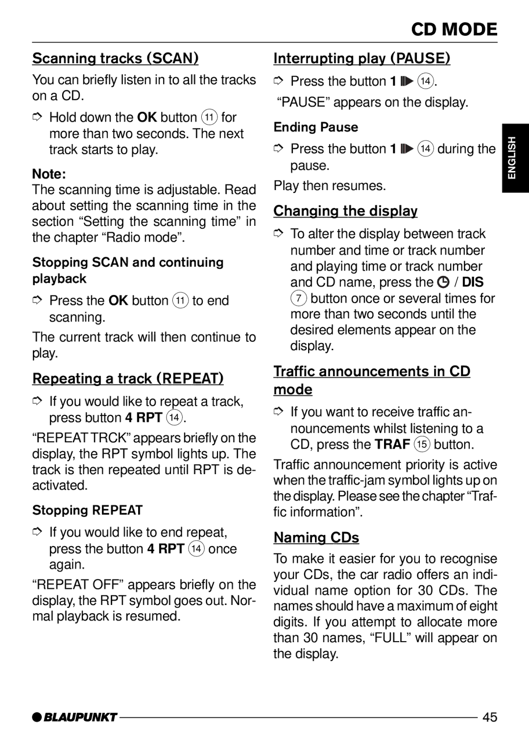 Blaupunkt CD52 Scanning tracks Scan, Interrupting play Pause, Changing the display, Repeating a track Repeat, Naming CDs 