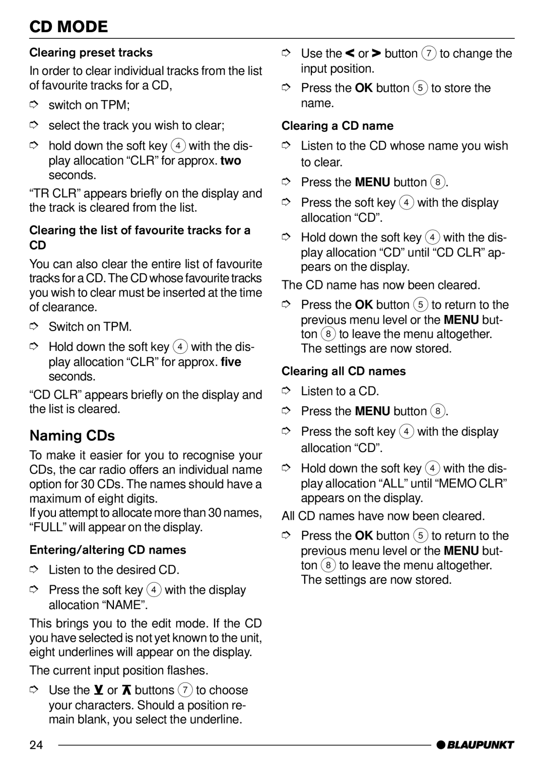 Blaupunkt CD70 operating instructions Naming CDs, Current input position flashes 