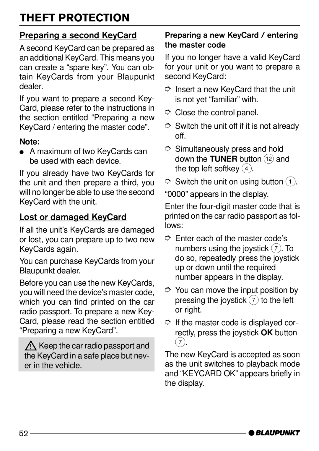 Blaupunkt CD72 operating instructions Preparing a second KeyCard, Lost or damaged KeyCard 