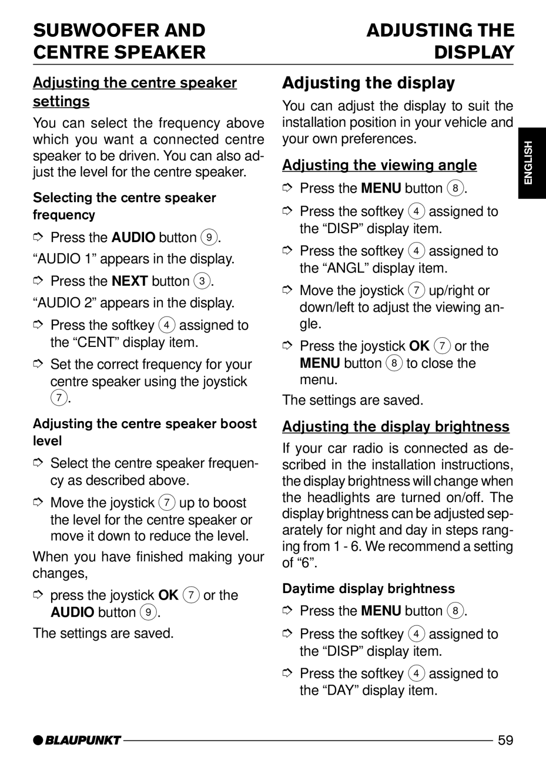 Blaupunkt CD72 operating instructions Subwoofer, Centre Speaker Display, Adjusting the display 