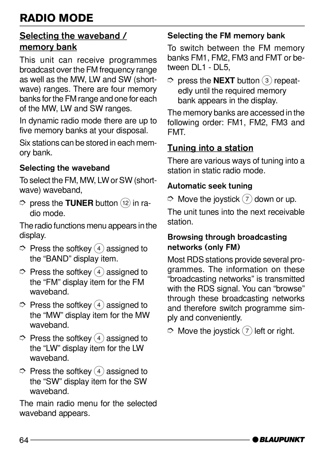 Blaupunkt CD72 Selecting the waveband / memory bank, Tuning into a station, Move the joystick 7 left or right 