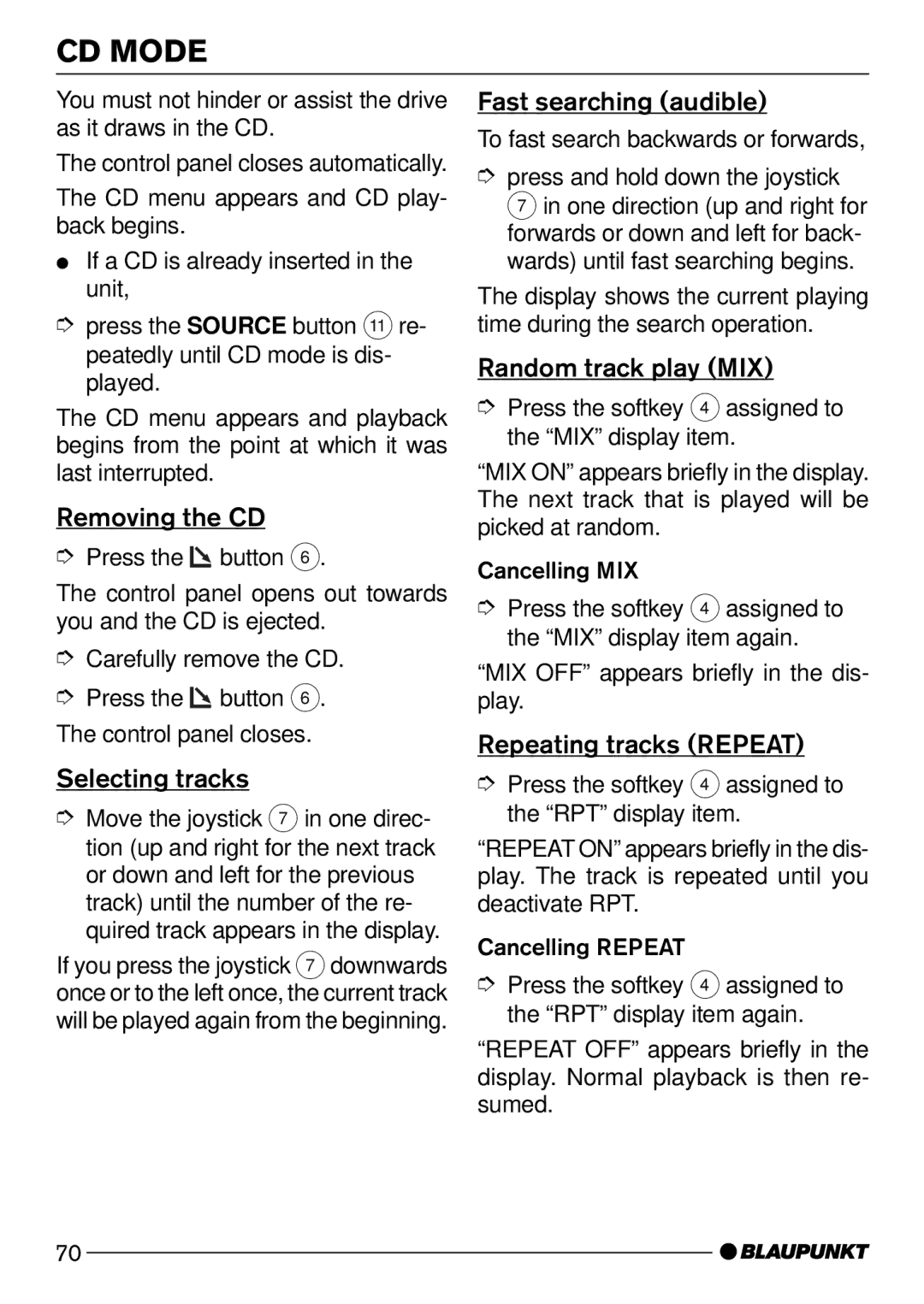 Blaupunkt CD72 Removing the CD, Selecting tracks, Fast searching audible, Random track play MIX, Repeating tracks Repeat 