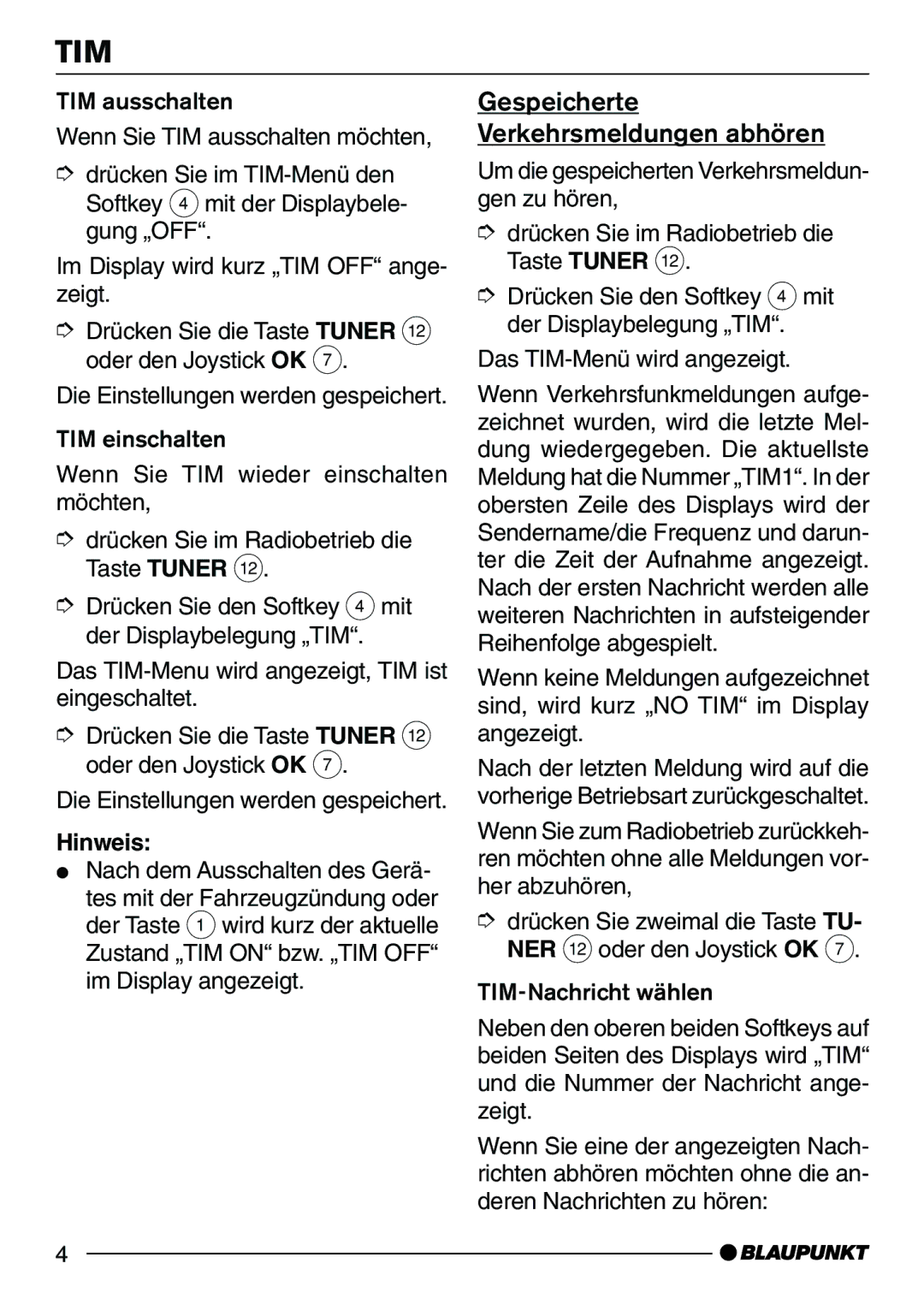 Blaupunkt CD72 operating instructions Gespeicherte Verkehrsmeldungen abhören, Hinweis 