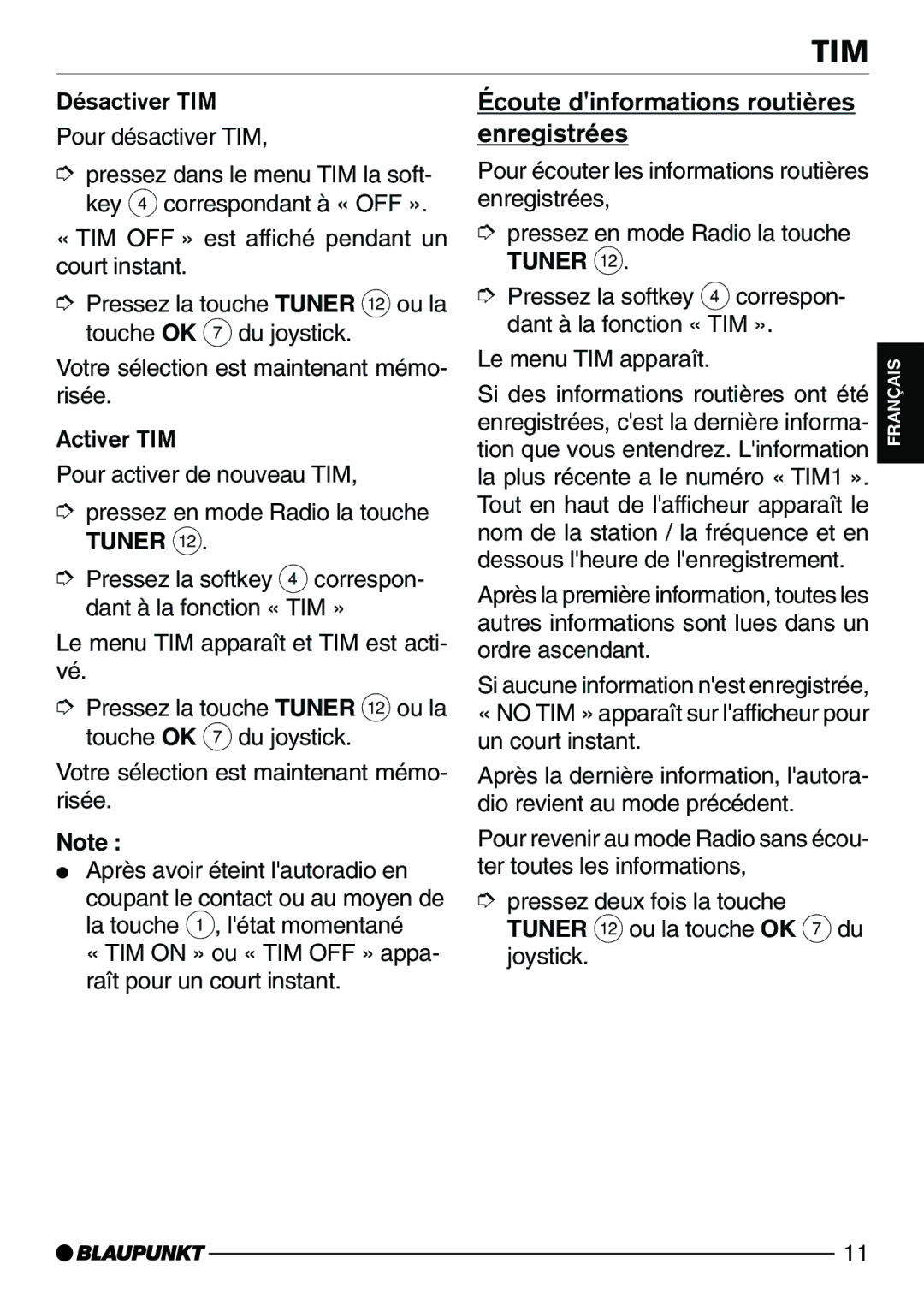 Blaupunkt CD72 Écoute dinformations routières enregistrées, No TIM È apparat sur lafficheur pour un court instant 