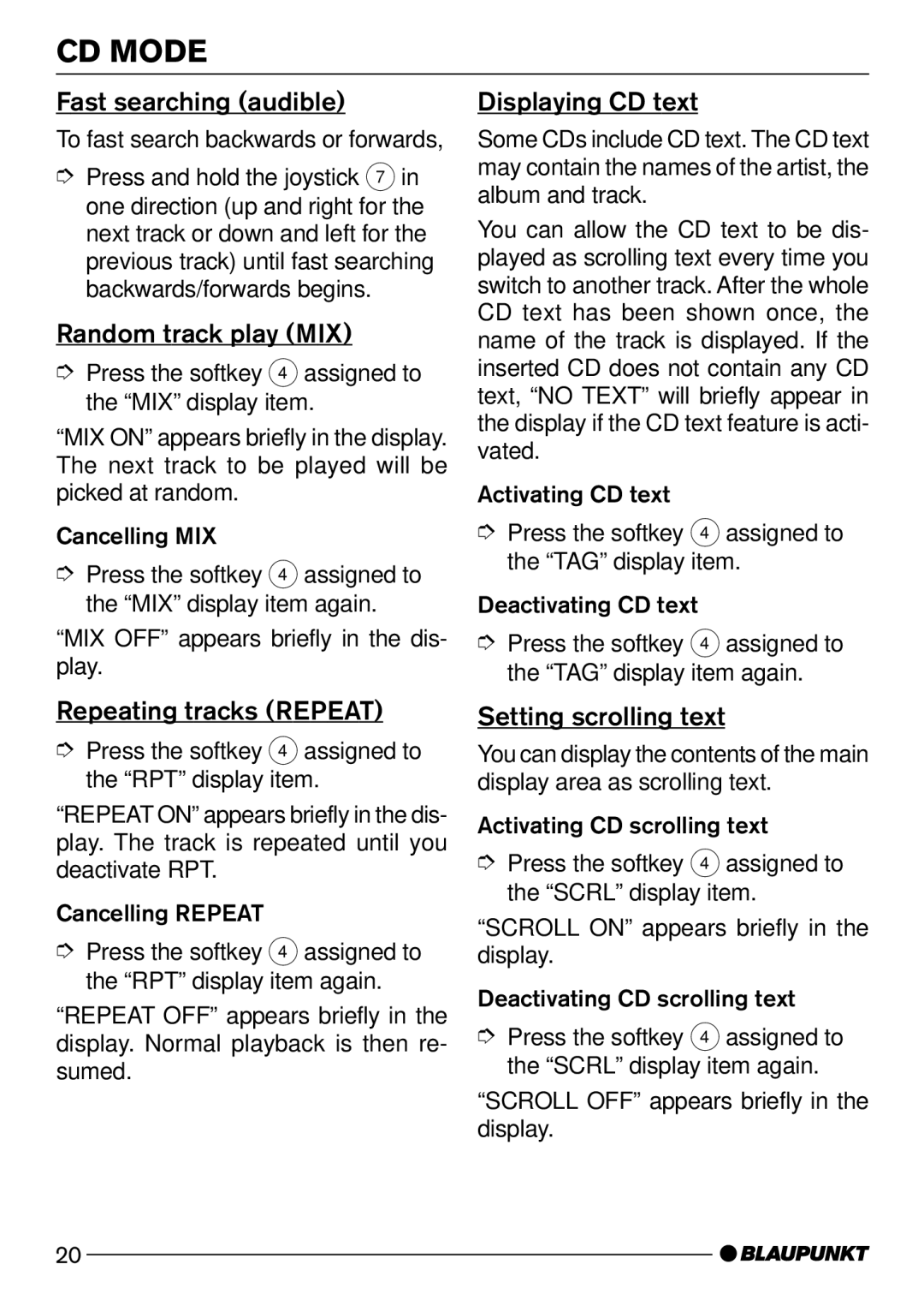 Blaupunkt CD73, CD74 Fast searching audible, Random track play MIX, Displaying CD text, Repeating tracks Repeat 