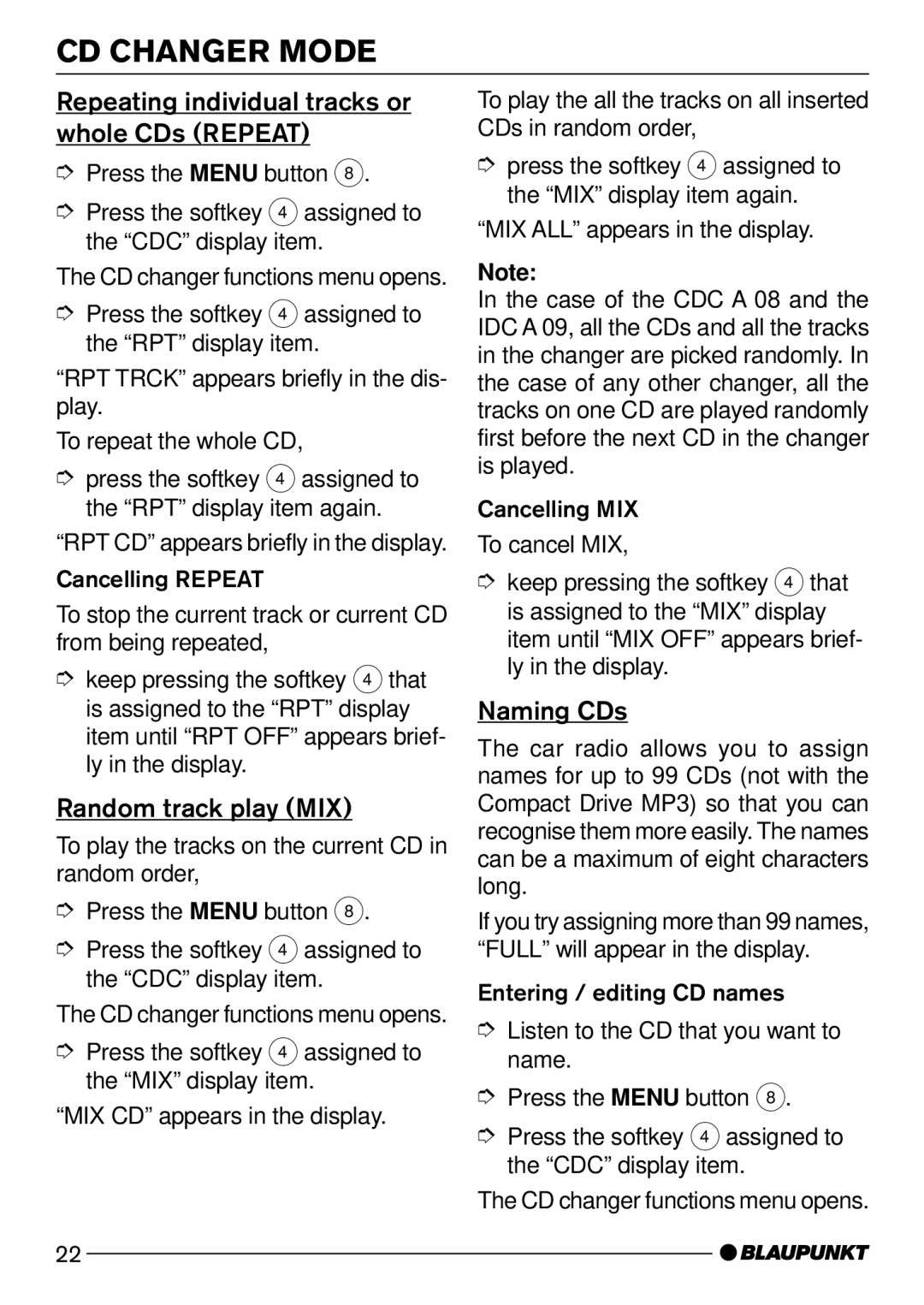 Blaupunkt CD73, CD74 operating instructions Repeating individual tracks or whole CDs Repeat, Naming CDs 